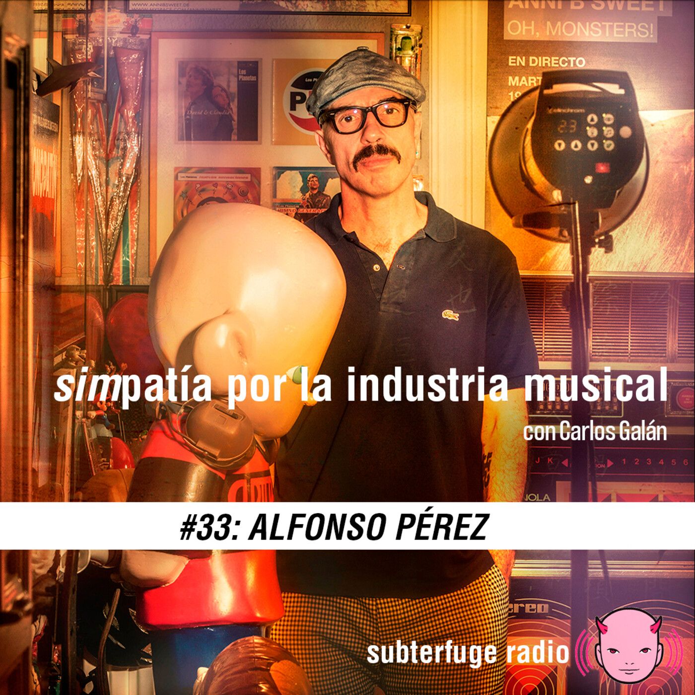Simpatía Por la Industria Musical #33: Alfonso Pérez