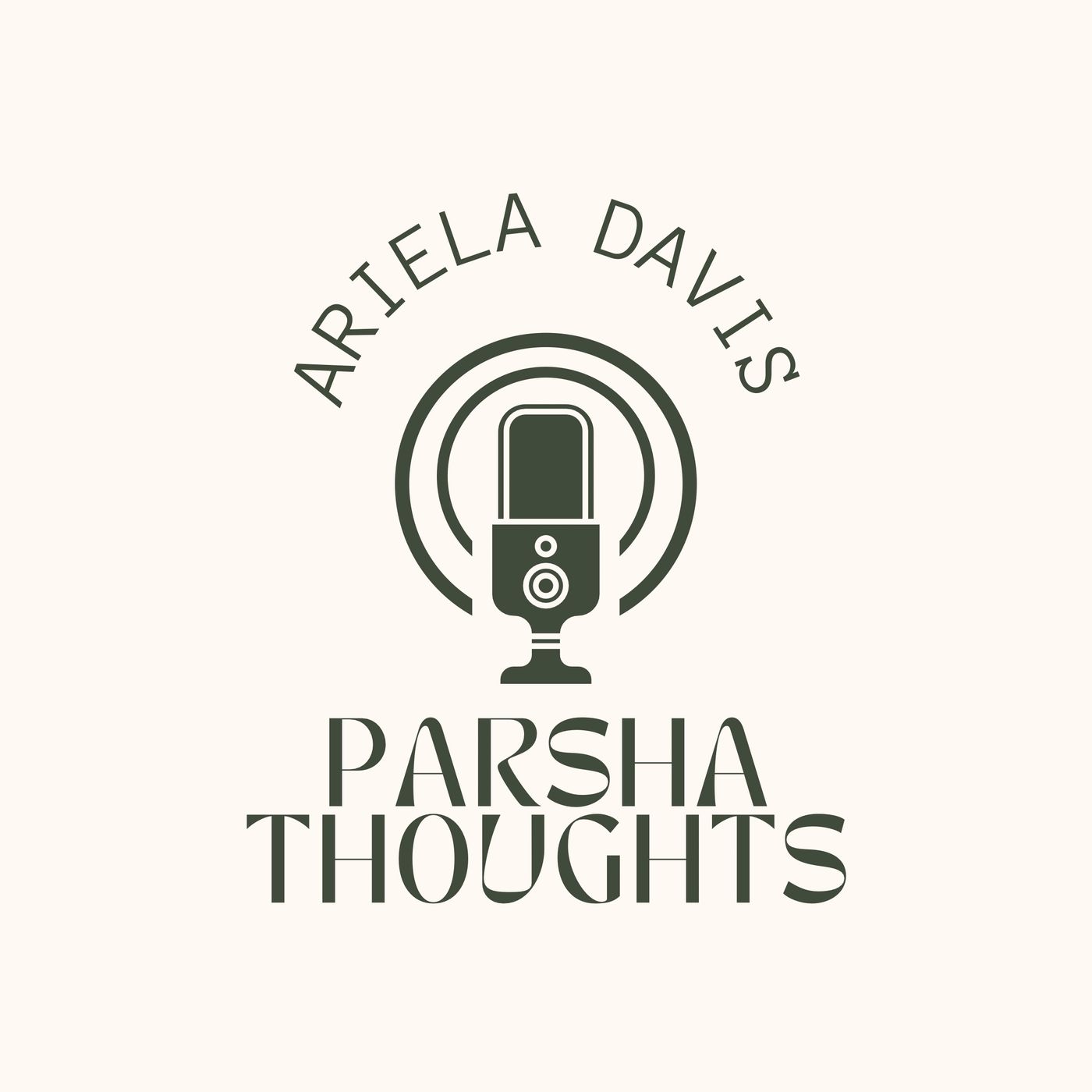 Parsha Thoughts by Ariela Davis