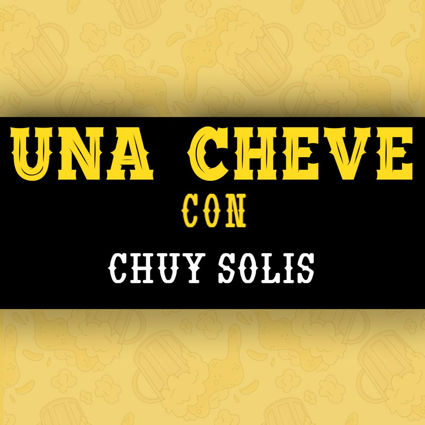 Portada de Una Cheve Con