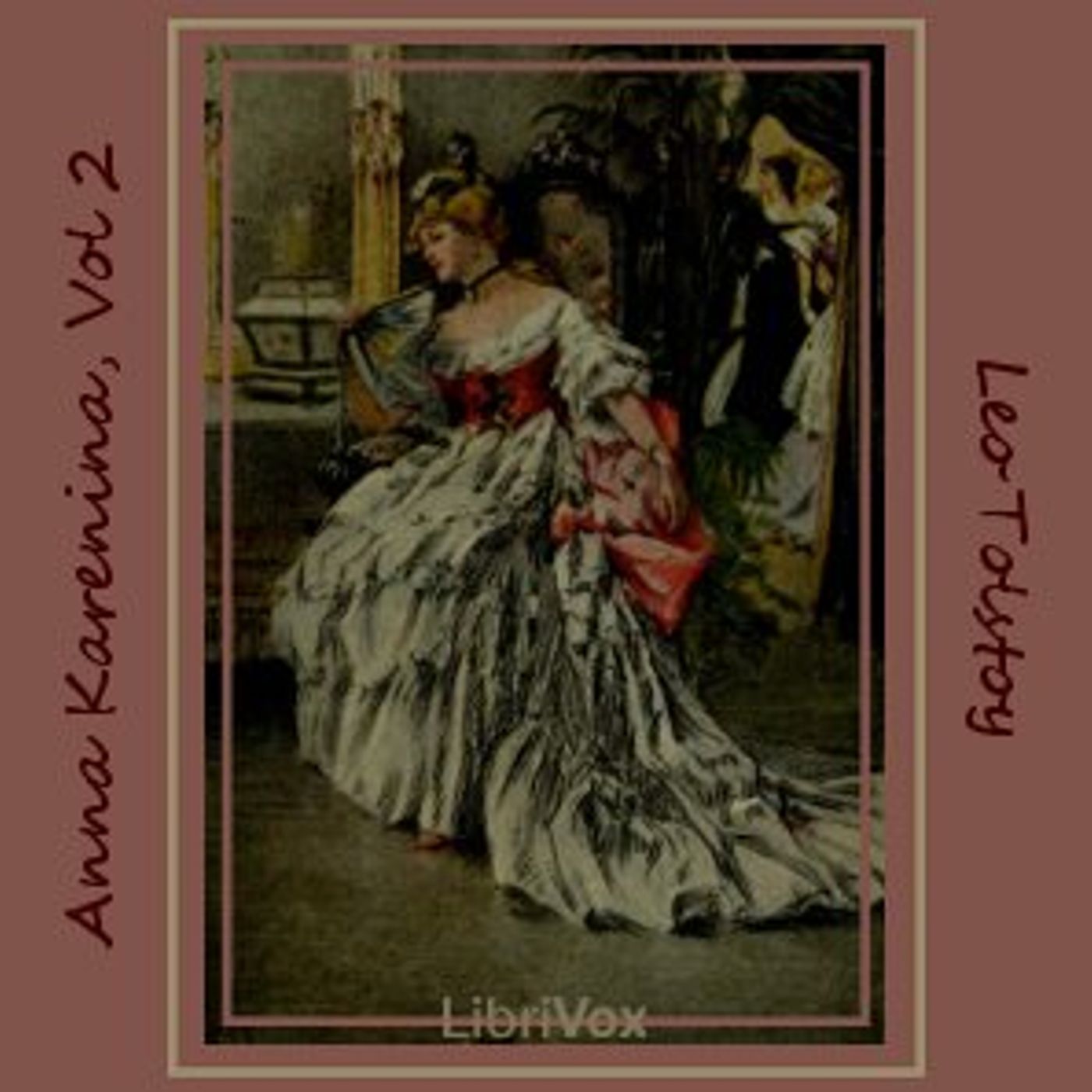 Anna Karenina, Book 2 by Leo Tolstoy episode artwork