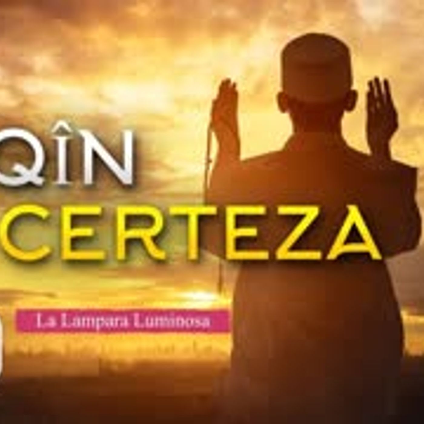 La Bendición Del Yaqîn (La Certeza)   Palabras Que Harán Confortar Tu alma Y Apaciguar Tu Corazon