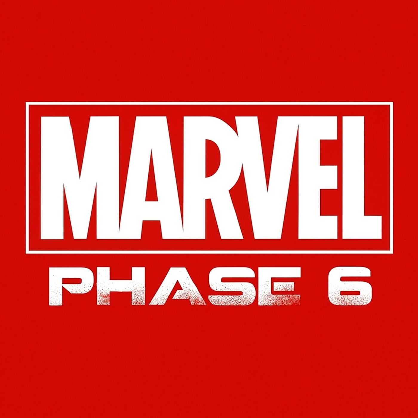 Marvel Phase 6 - A Kid's Breakdown E98 Marvel Phase 6 - A Kid's Breakdown E98