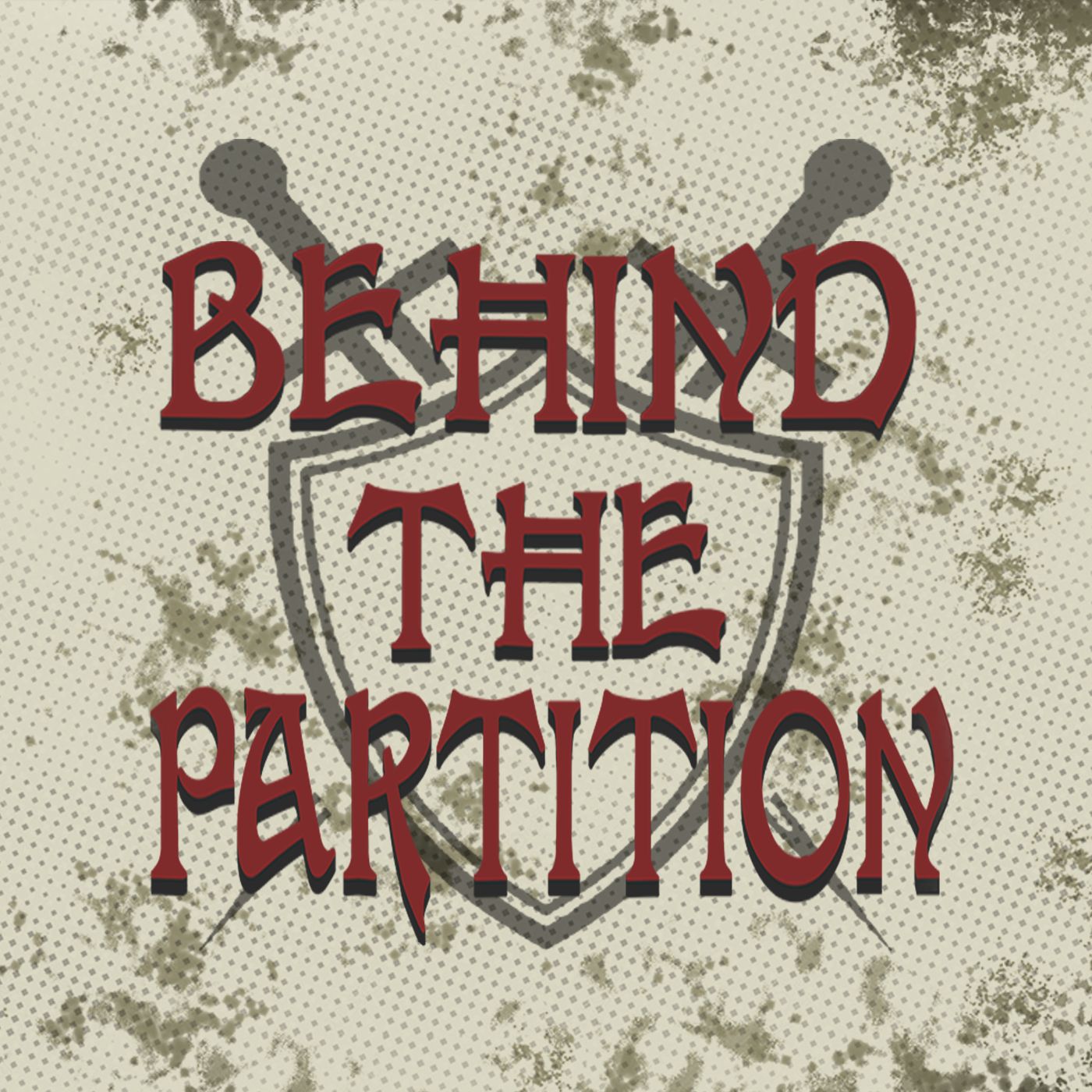 Behind The Partition