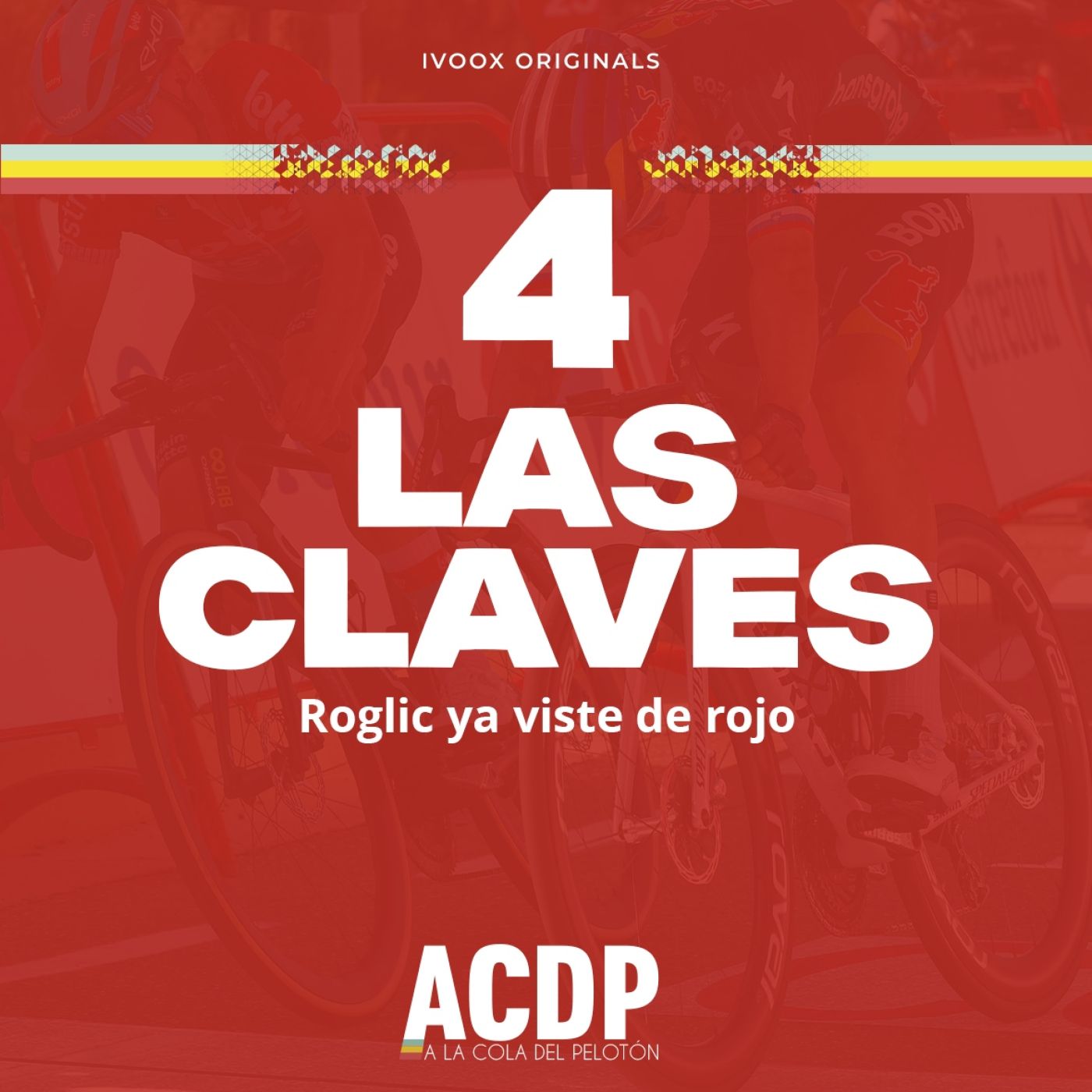 4⃣ Las Claves La Vuelta 24 | Roglic de rojo | ACDP - A la Cola del Pelotón episode artwork