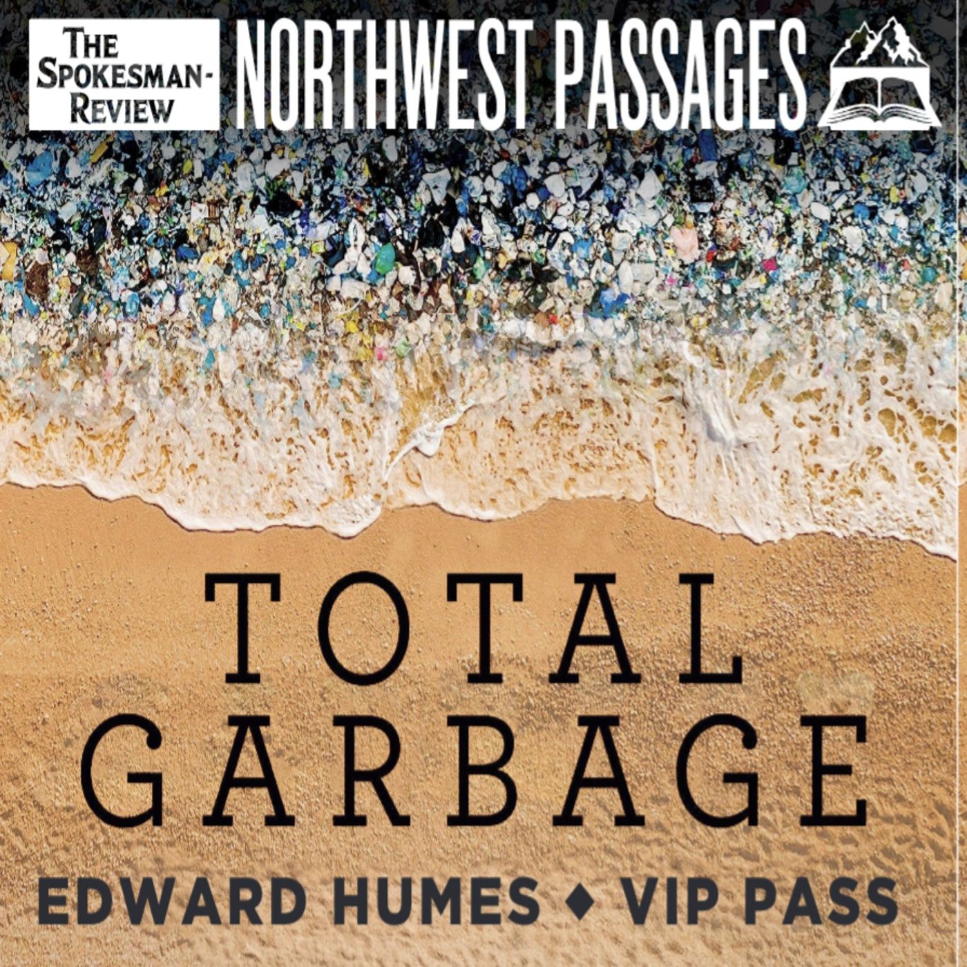 "Total Garbage" explained with Edward Humes episode artwork
