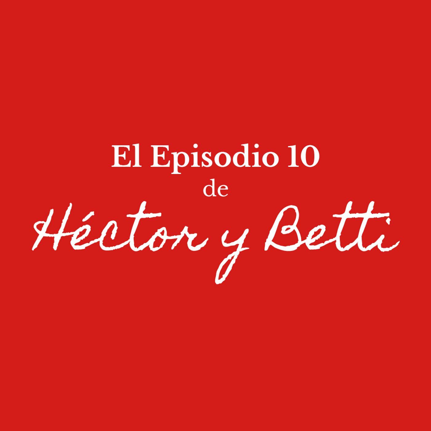 Héctor & Betti