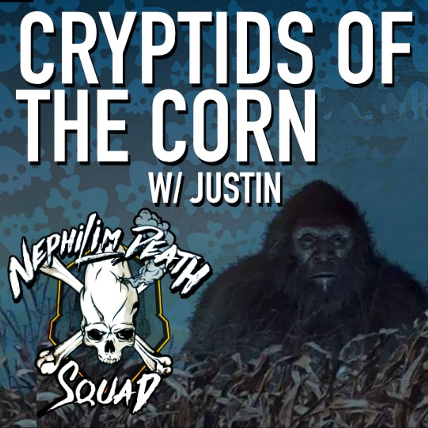 cover of episode 007: Cryptids of the Corn w/ Justin