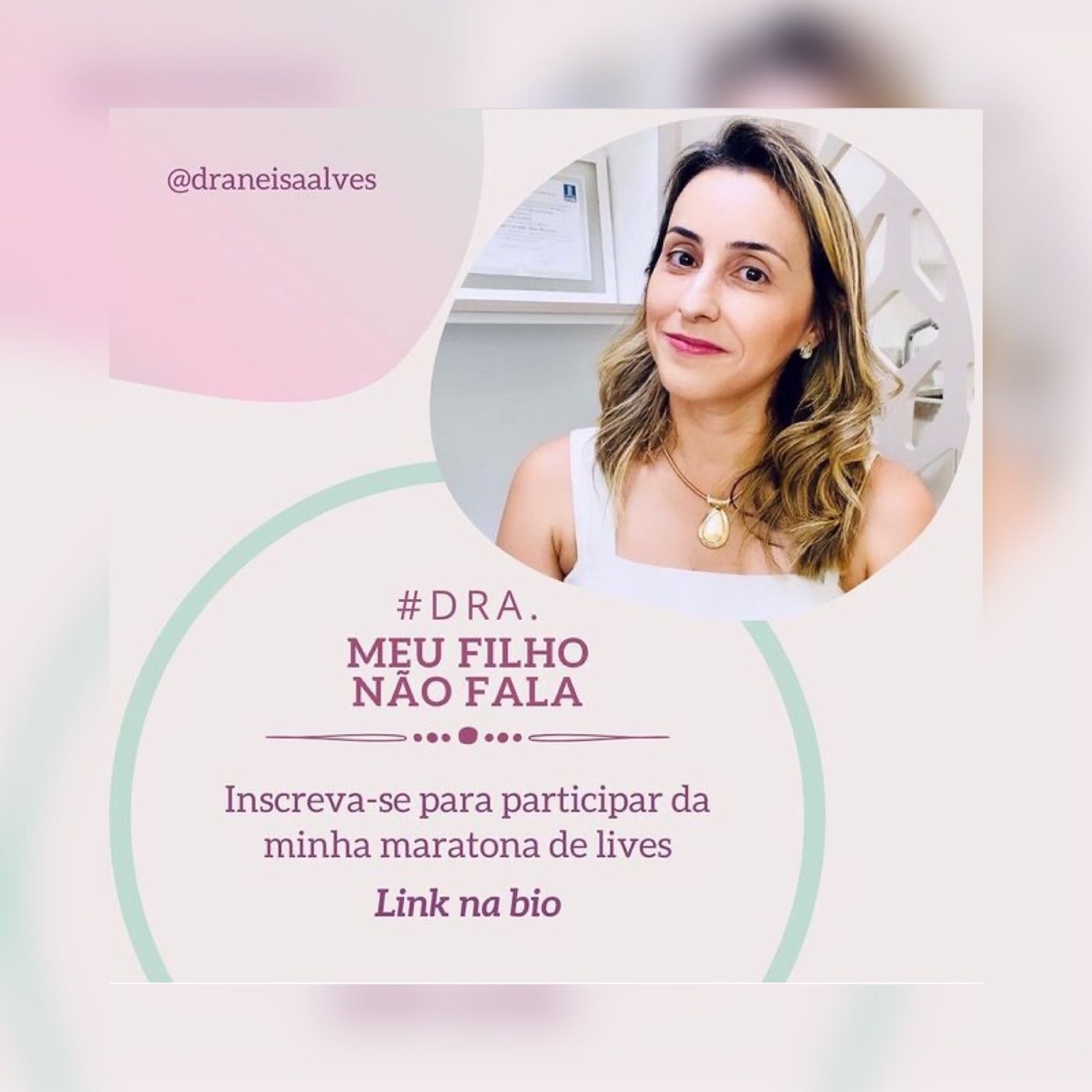#DraMeuFilhoNãoFala - Maratona de lives