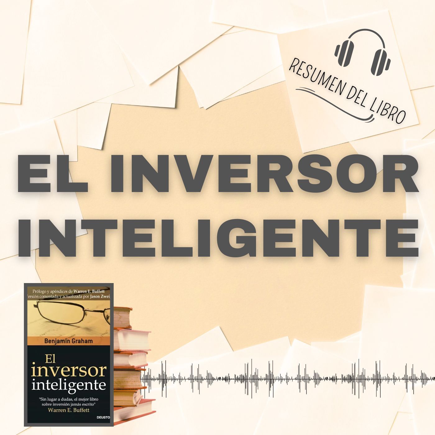 EN INVERSOR INTELIGENTE 📗 Resumen del Libro - Ideas Clave de BENJAMIN GRAHAM (Baja tu PDF📥)