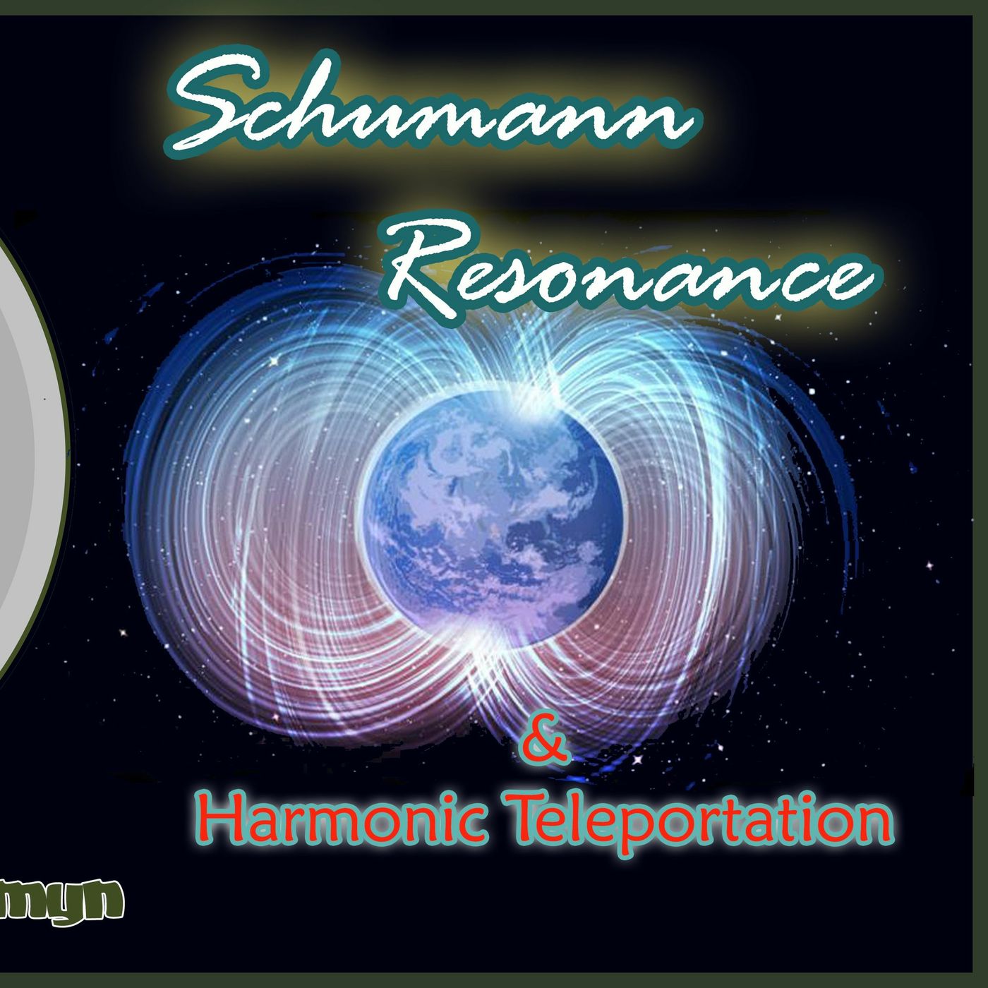 Schumann Resonance & Harmonic Teleportation