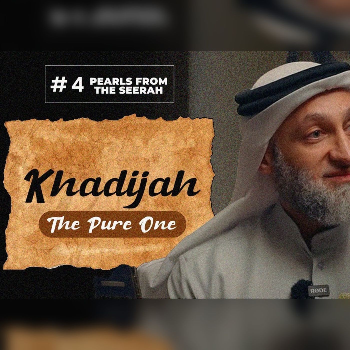 04 - Khadijah , The Pure One