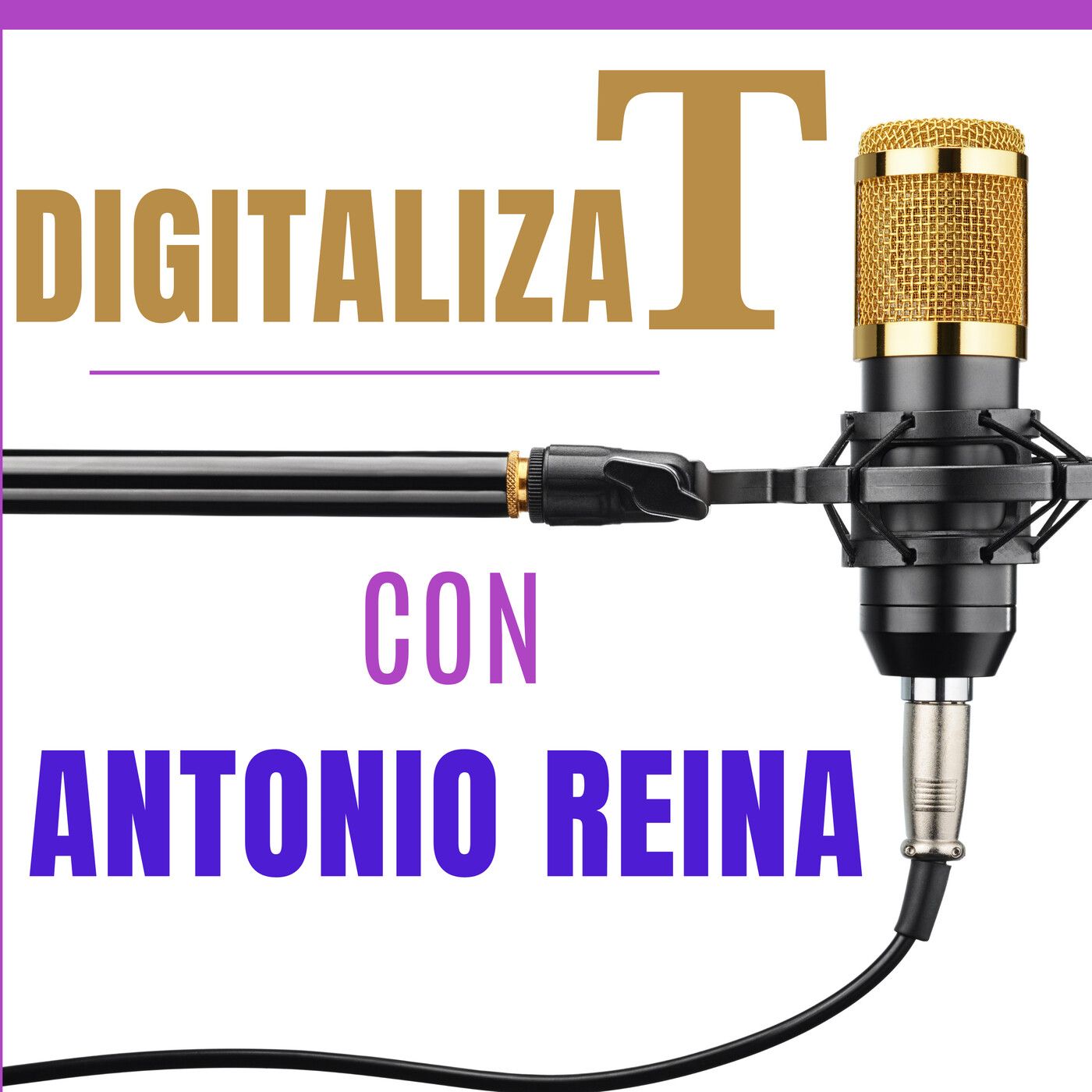 DigitalizaTe con Antonio Reina