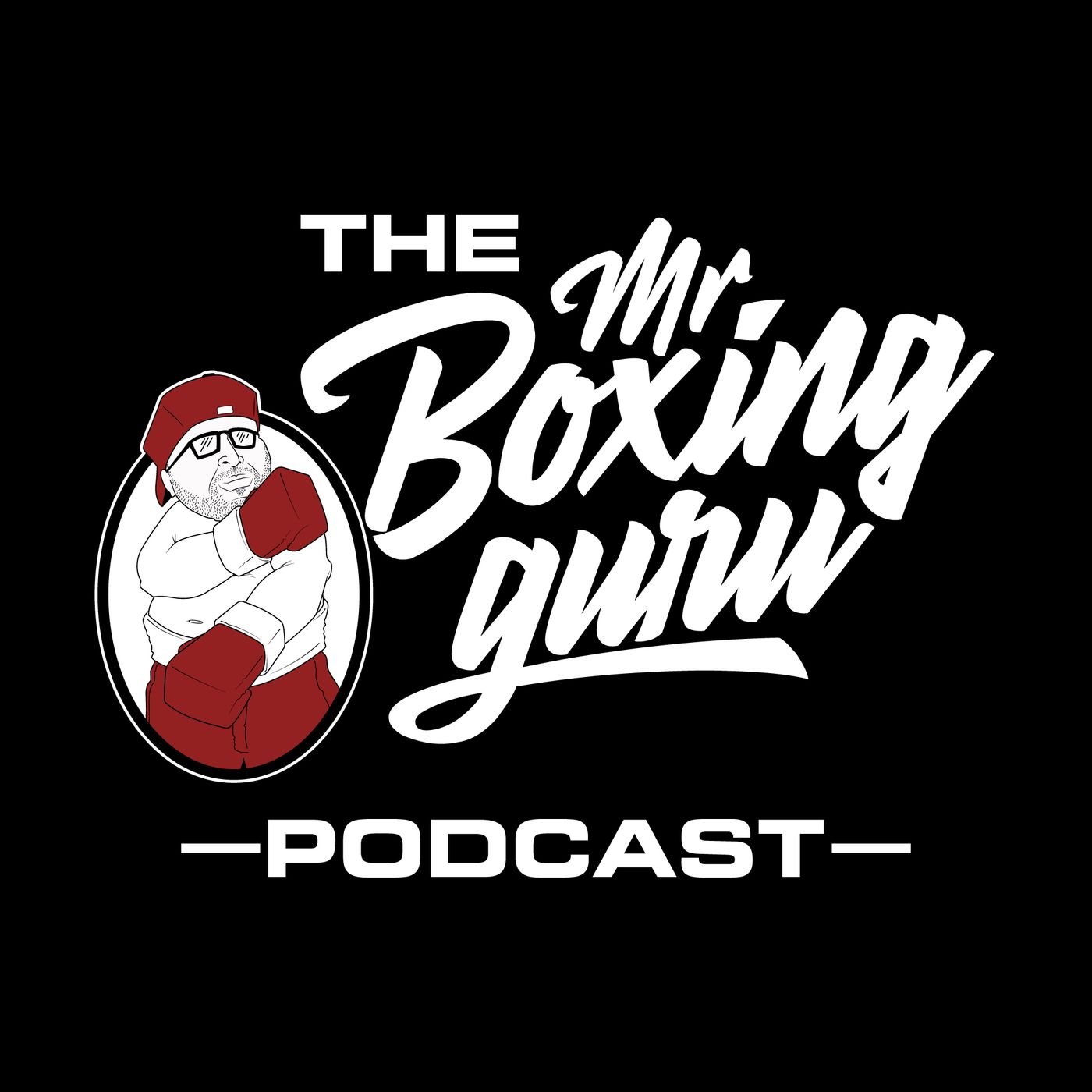 THE MR BOXING GURU PODCAST