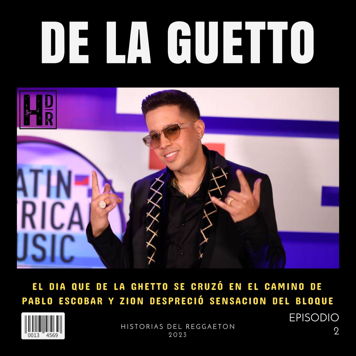 El día que De la Ghetto se cruzó en el camino de Pablo Escobar y Zion despreció la ‘Sensación del bloque’