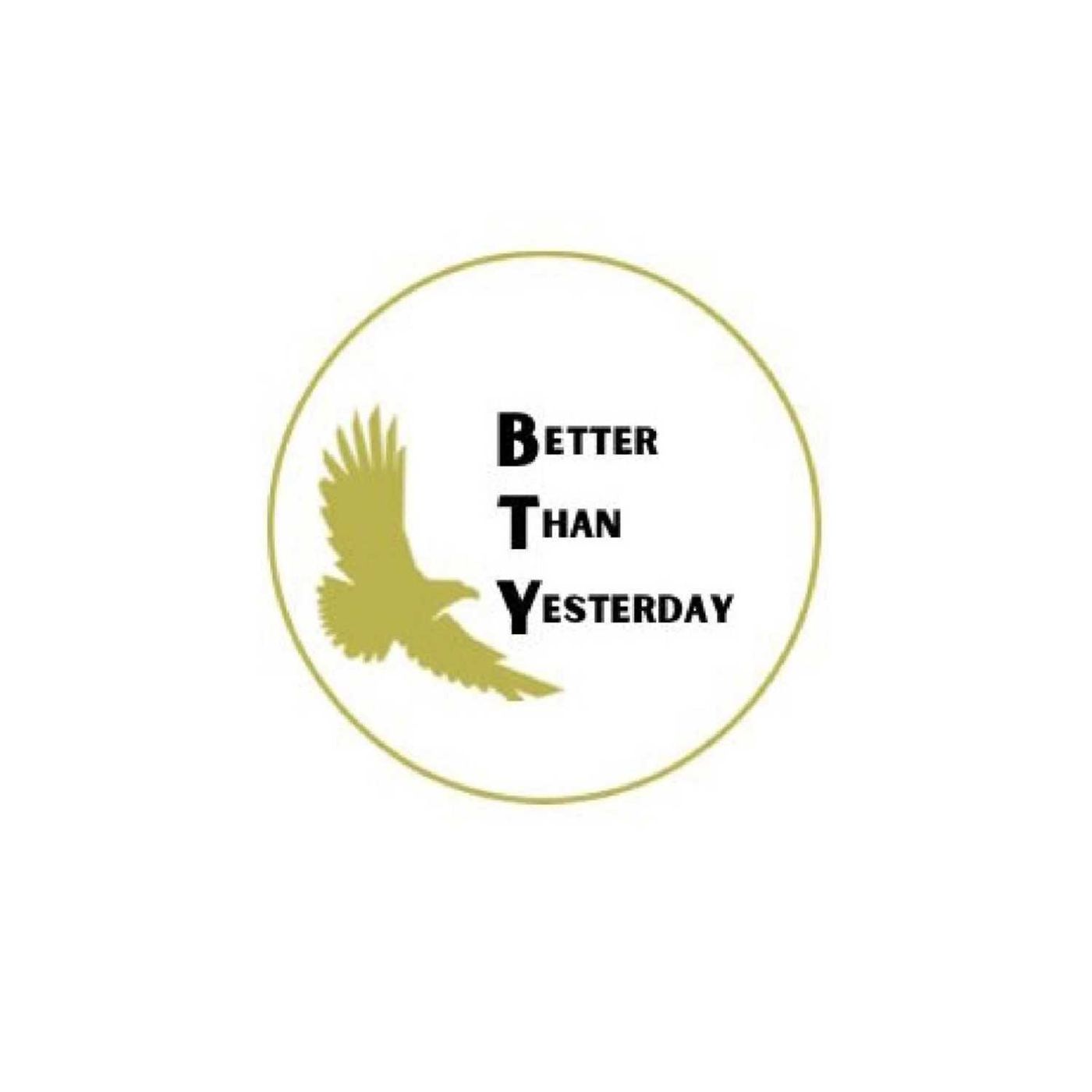 Better Than Yesterday - Our Story thumbnail
