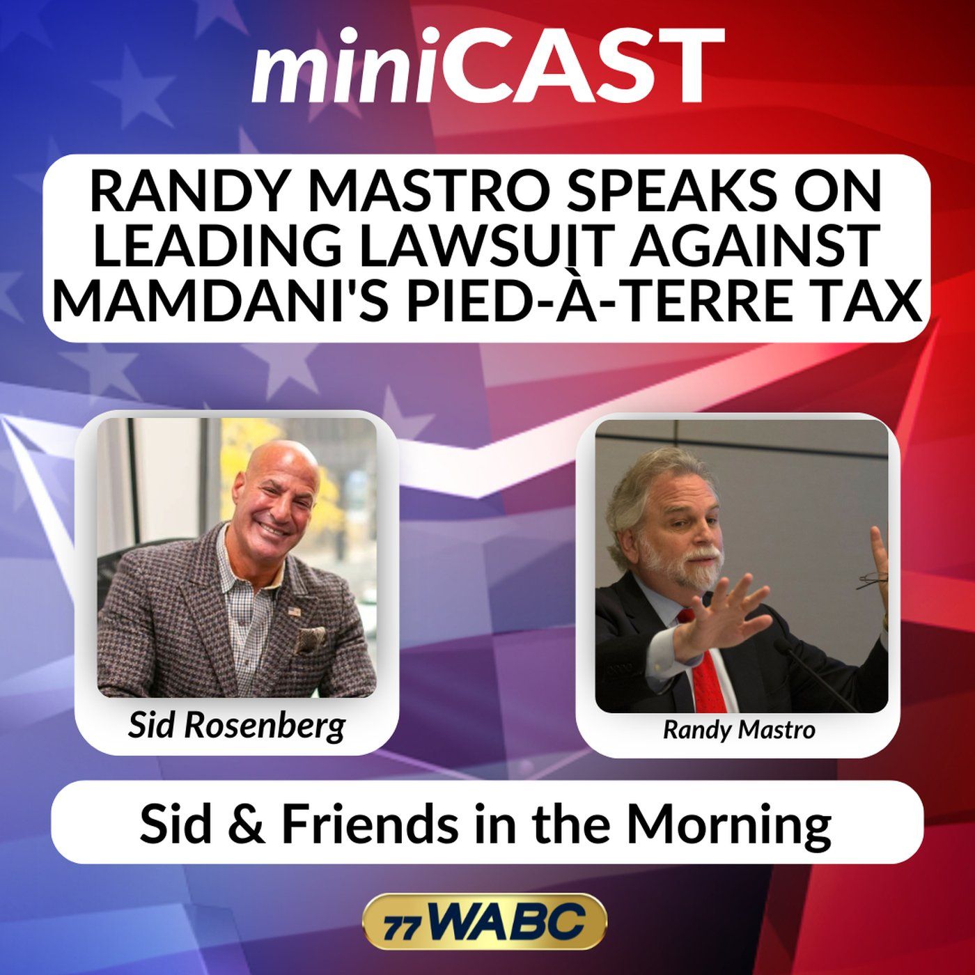 Randy Mastro Speaks on Leading Lawsuit Against Mamdani's Pied-à-Terre Tax episode artwork