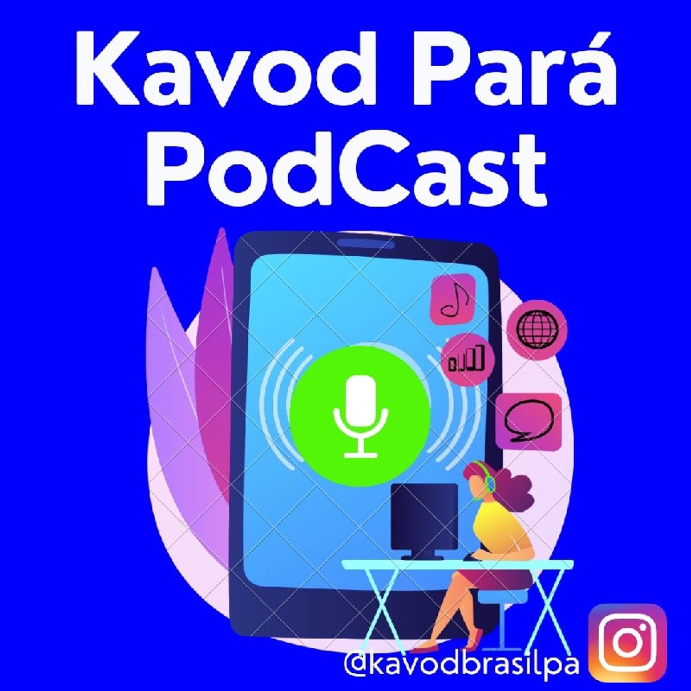 podcast de KAVOD PARÁ Culto no Lar