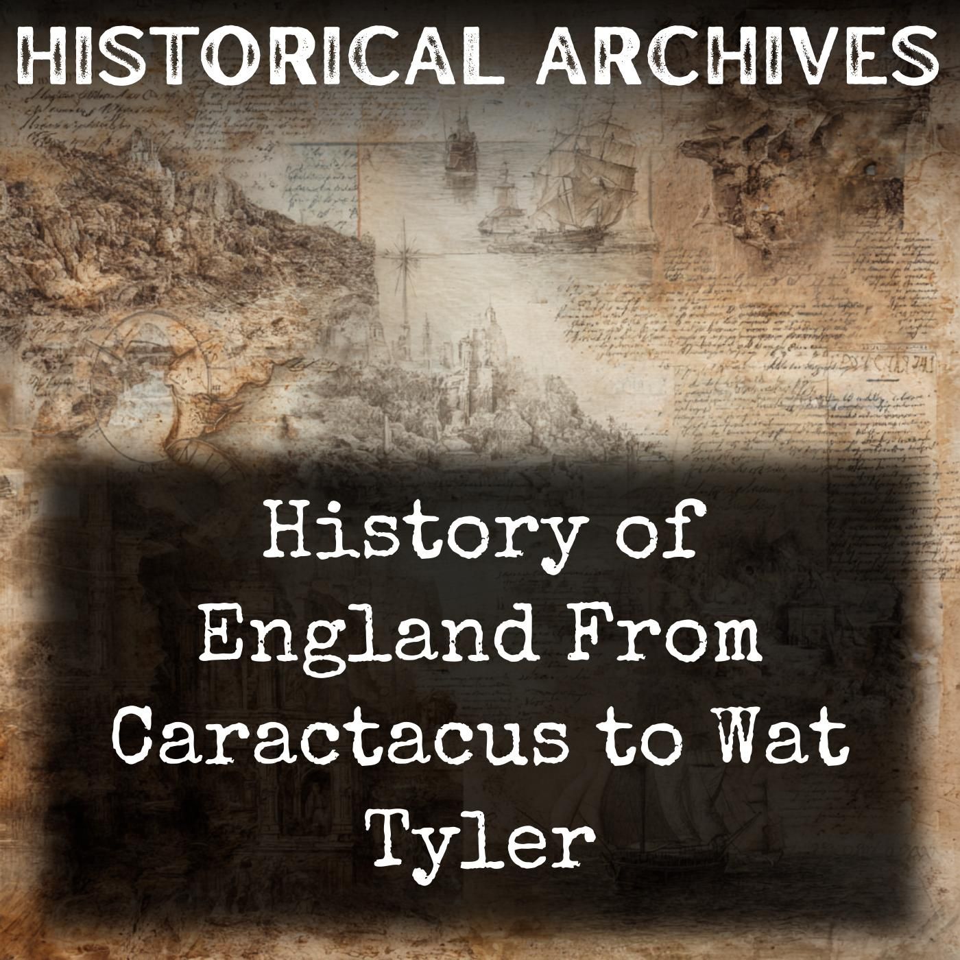 History of England From Caractacus to Wat Tyler