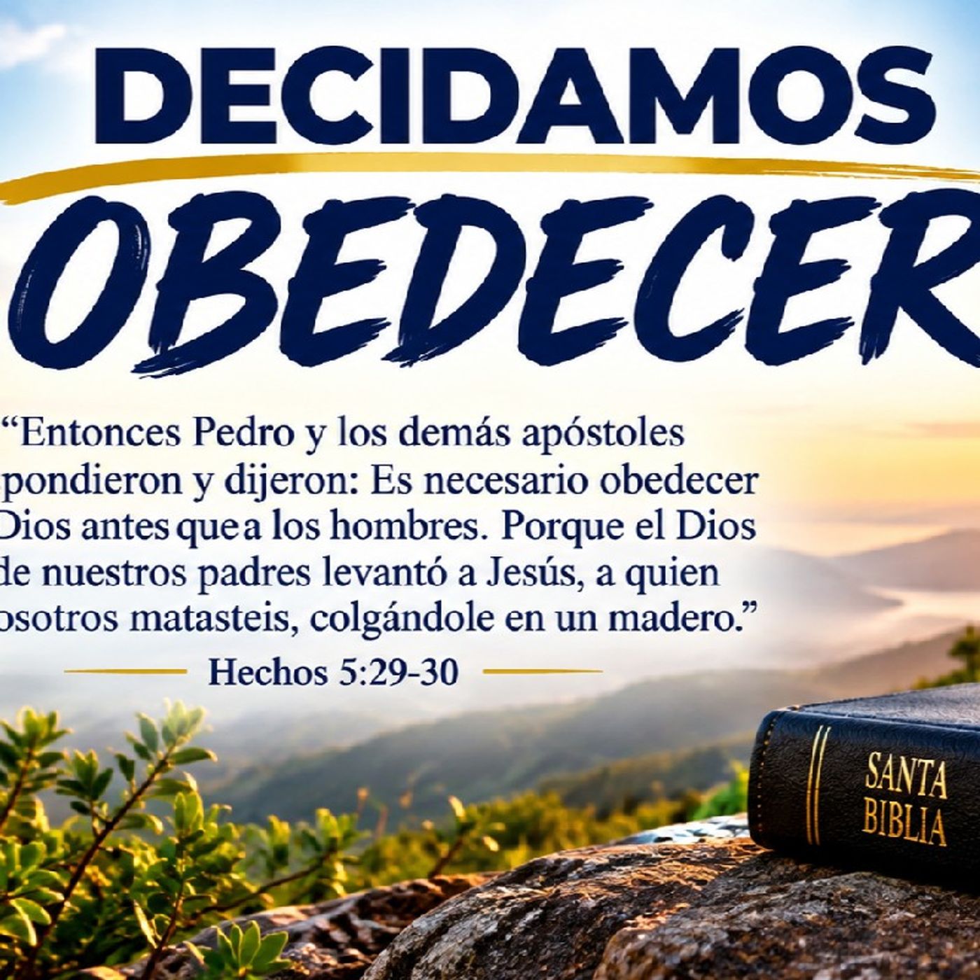 Decidamos Obedecer. Devocional 10-07-2026
