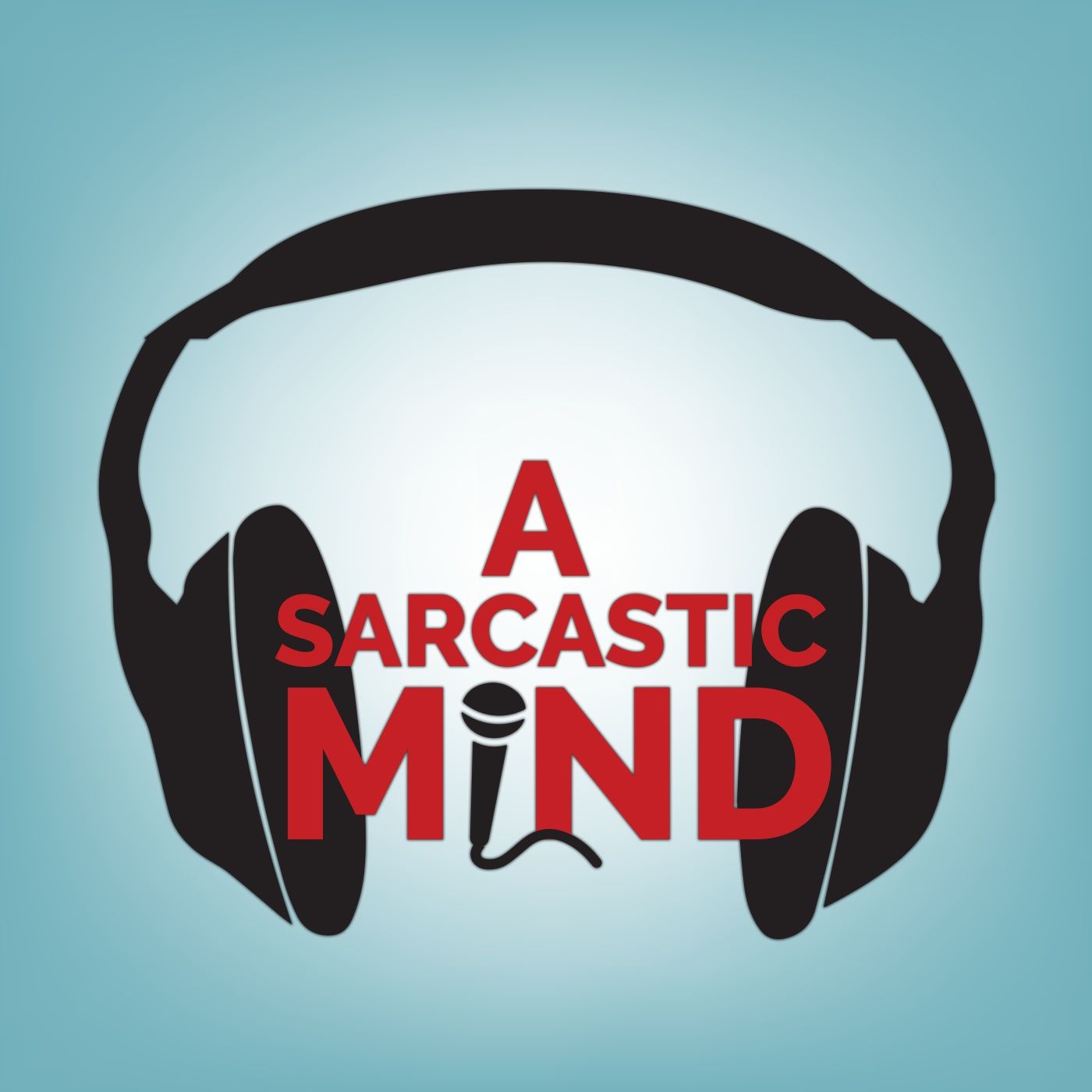 A Sarcastic Mind podcast artwork