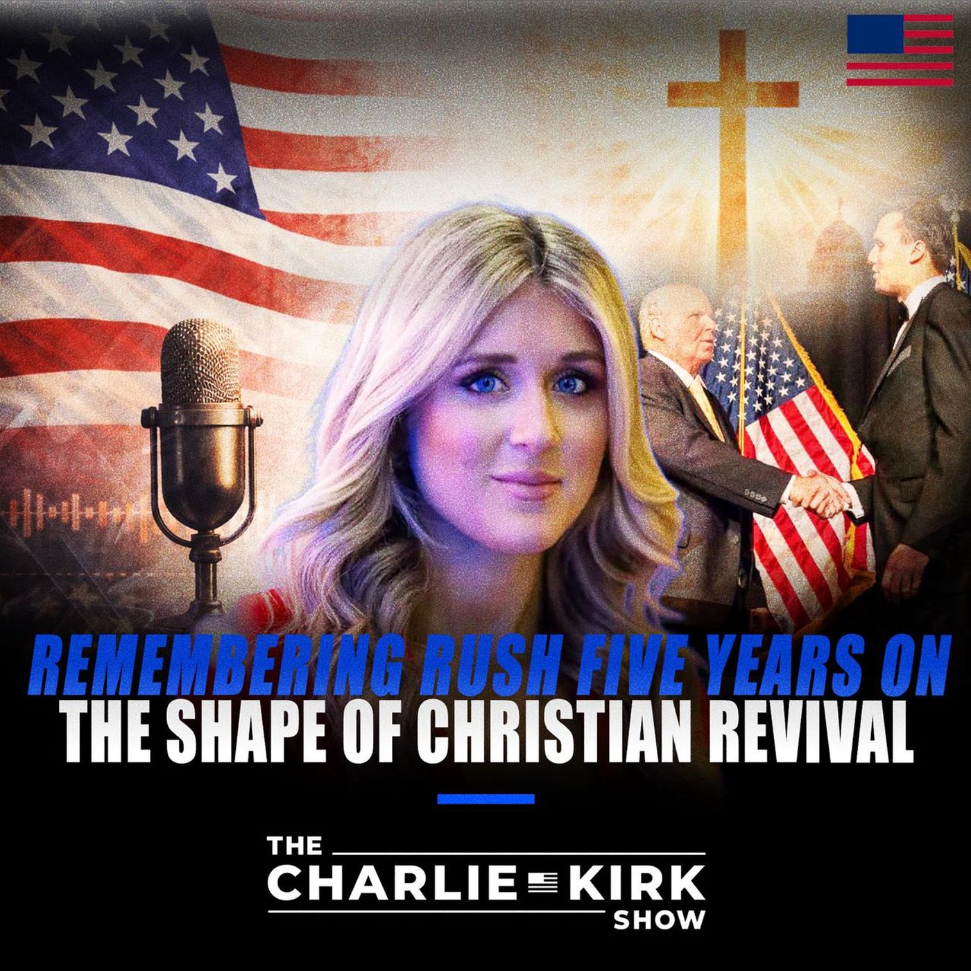 Remembering Rush Five Years On + The Shape of Christian Revival episode artwork