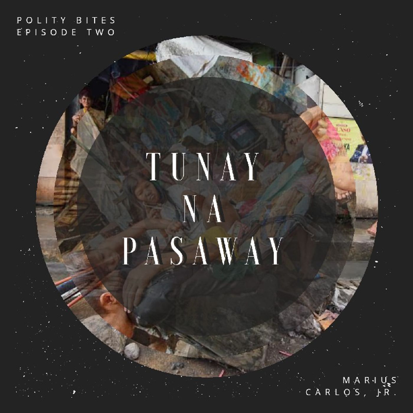 EPISODE TWO: ANG TUNAY NA PASAWAY episode artwork