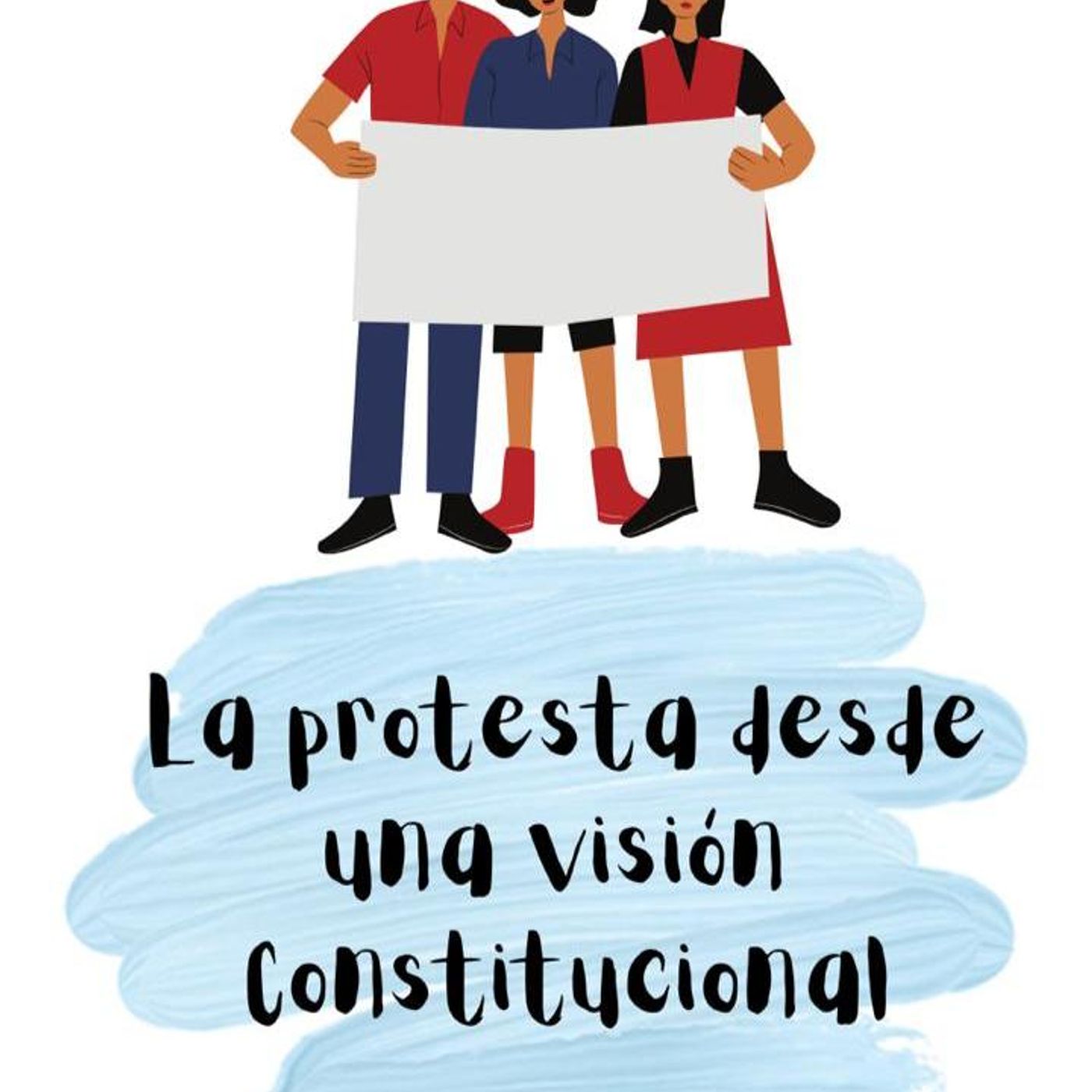 La protesta desde la visión del derecho constitucional episode artwork