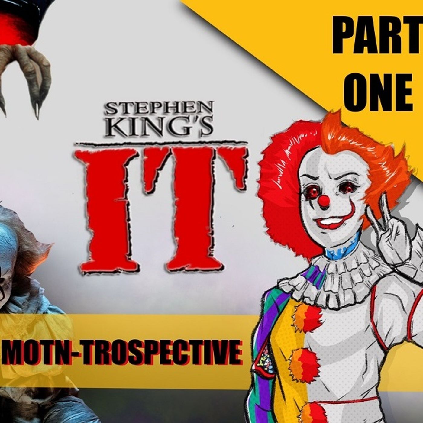 MOTN-Trospective: Stephen King's It - Part One episode artwork