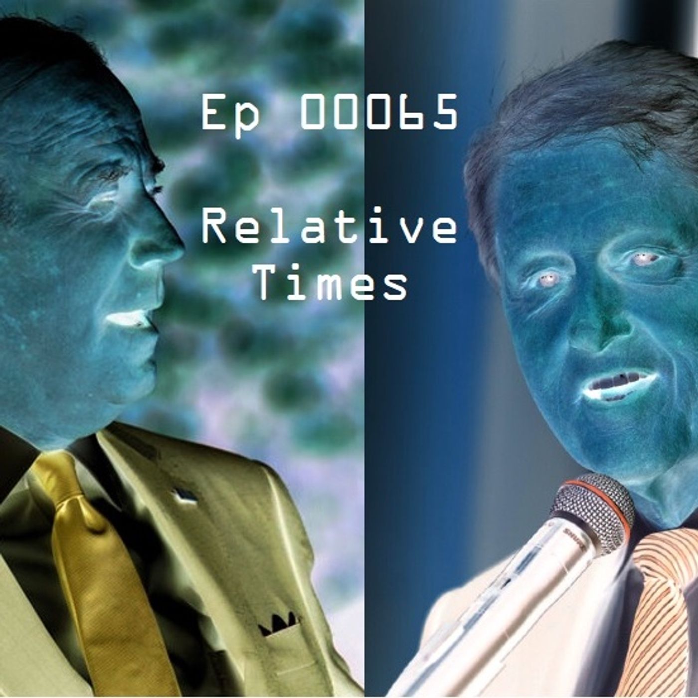 Ep 00065 - Relative Times episode artwork