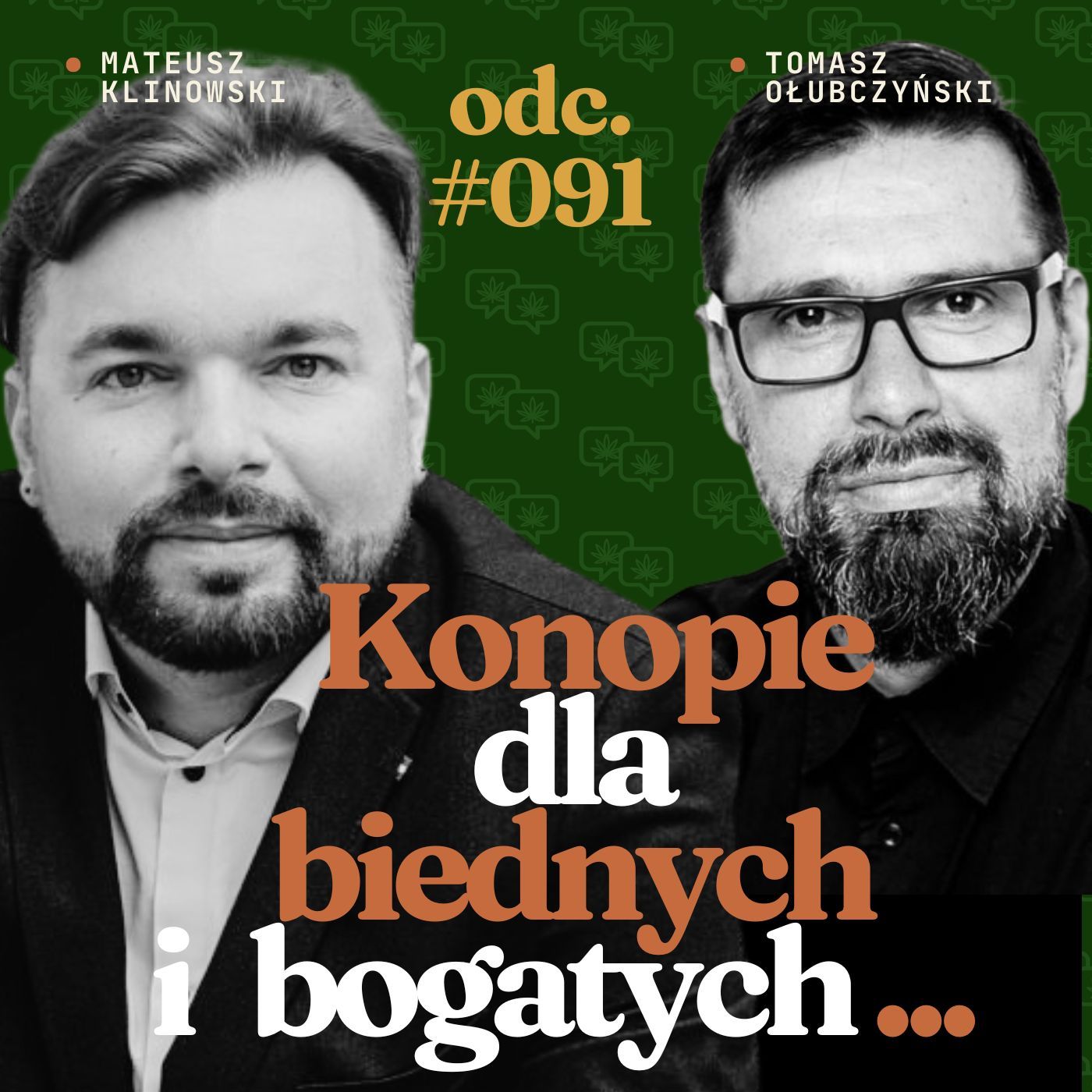 Konopie dla biednych i bogatych? dr Mateusz Klinowski o tym, kto napisał polską ustawę (odc. 091) episode artwork
