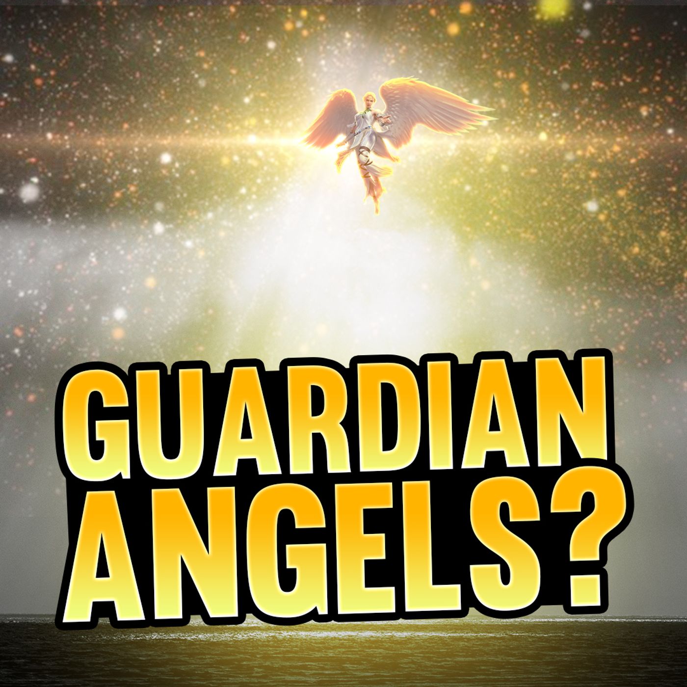 Episode 82 - Does Every Christian Have a Guardian Angel?