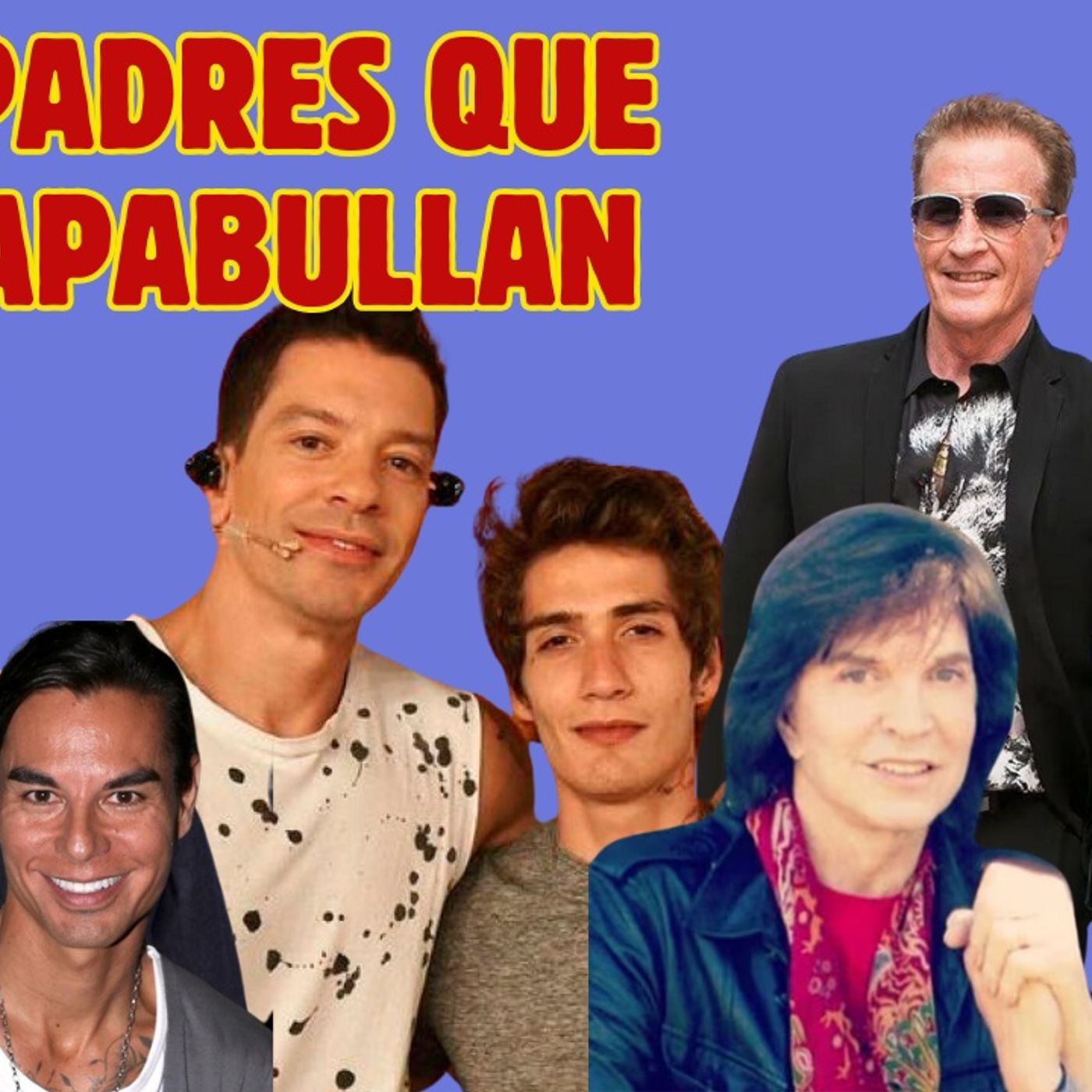 Padres famosos que apabullan episode artwork