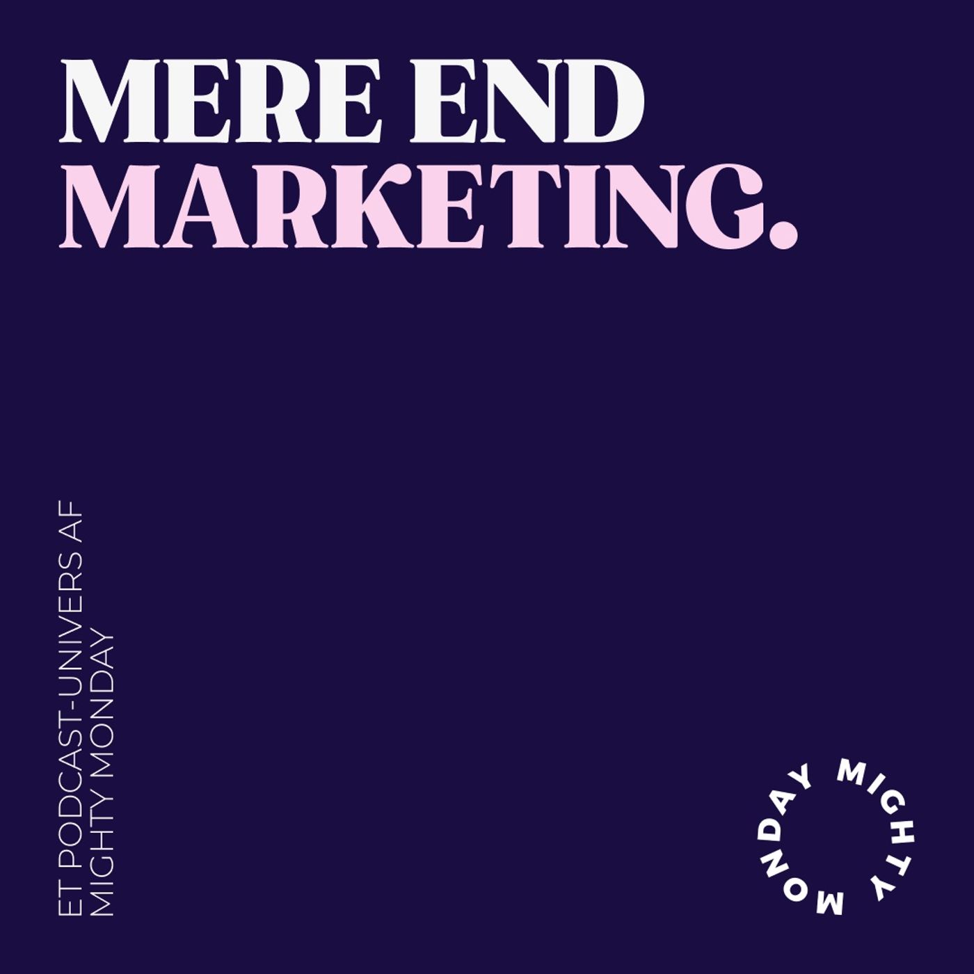 Mere end Marketing af Mighty Monday