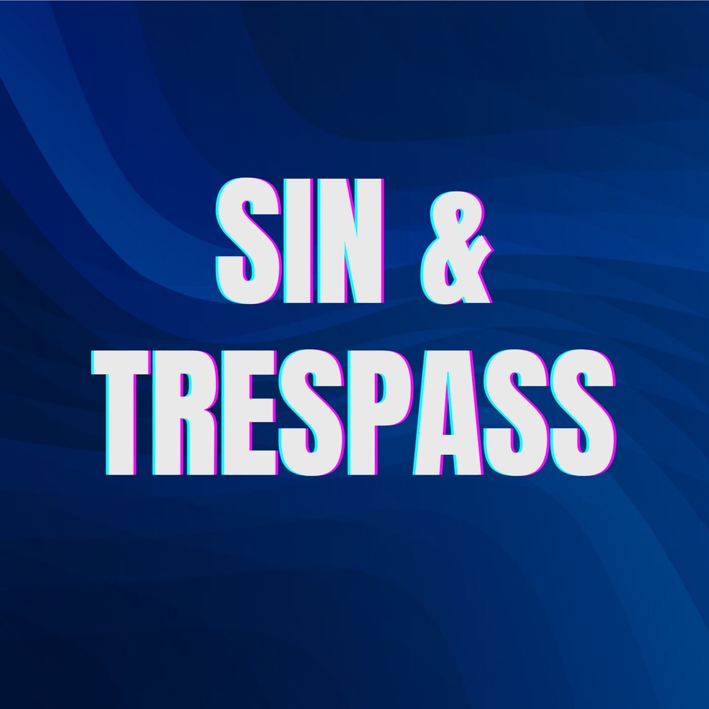 Sin & Trespass episode artwork