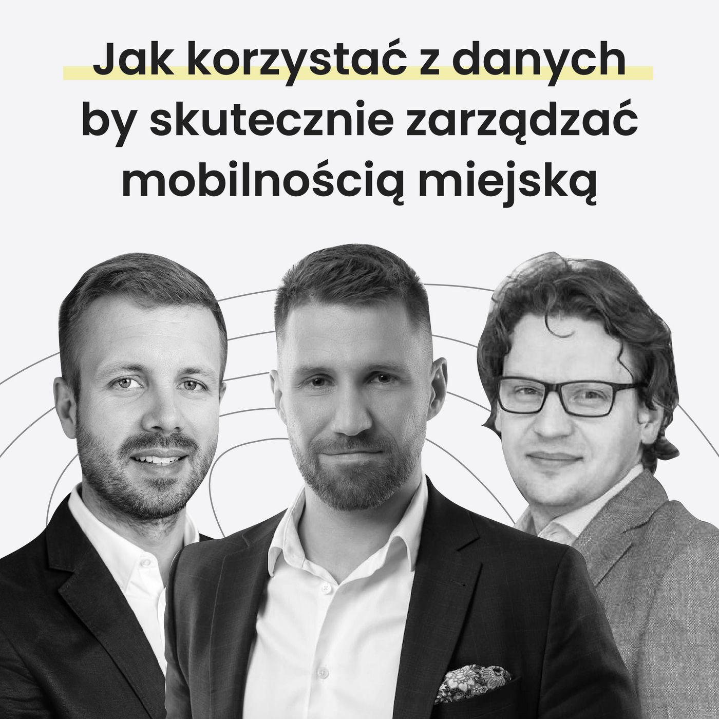 Jak korzystać z danych by skutecznie zarządzać mobilnością miejską? - MiastoLogicznie #16