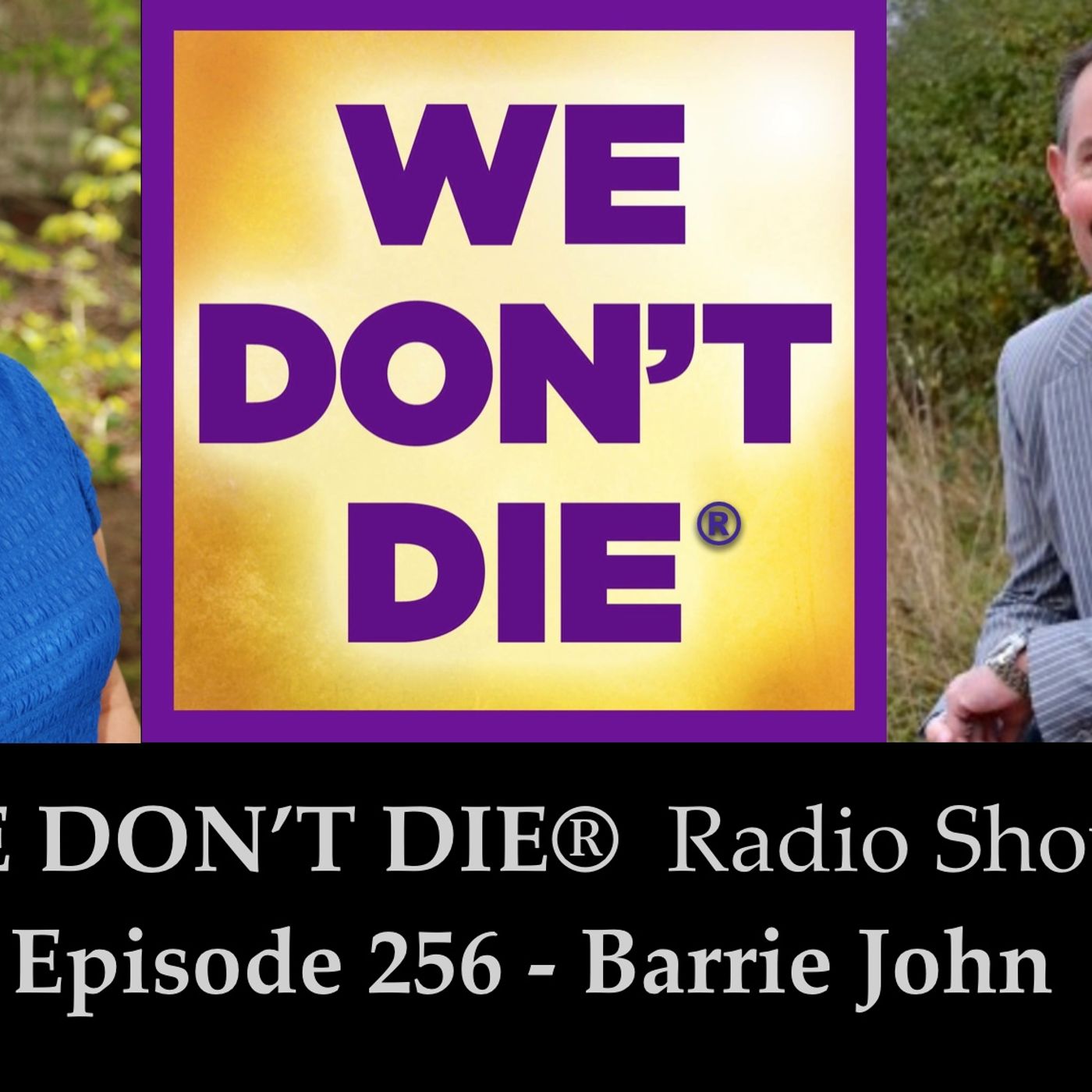 256  Barrie John - Award-Winning TV Medium, Paranormal Investigator and More episode artwork