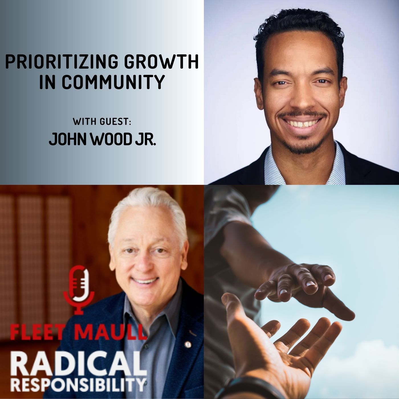 EP 156: Prioritizing Growth in Community | John Wood Jr.