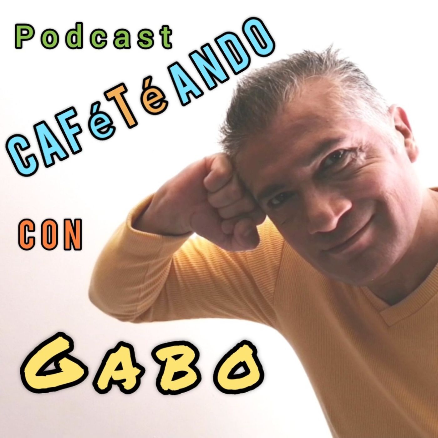 Café Té Ando con GABO podcast artwork