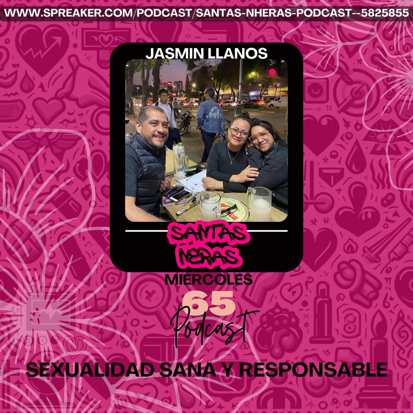 Santas Ñeras 65 Sexualidad sana y responsable 14feb episode artwork