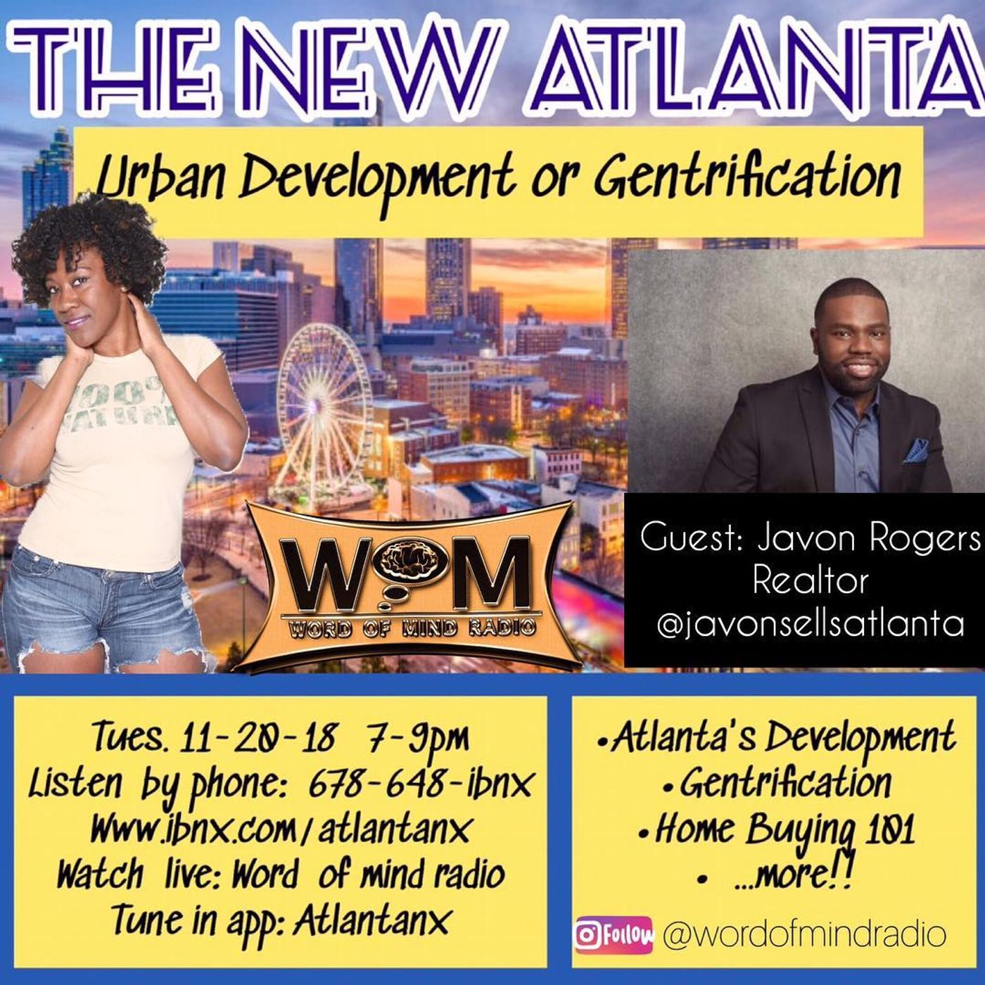 The New Atlanta: Urban Development or Gentrification - WOM 11-20 The New Atlanta: Urban Development or Gentrification - WOM 11-20