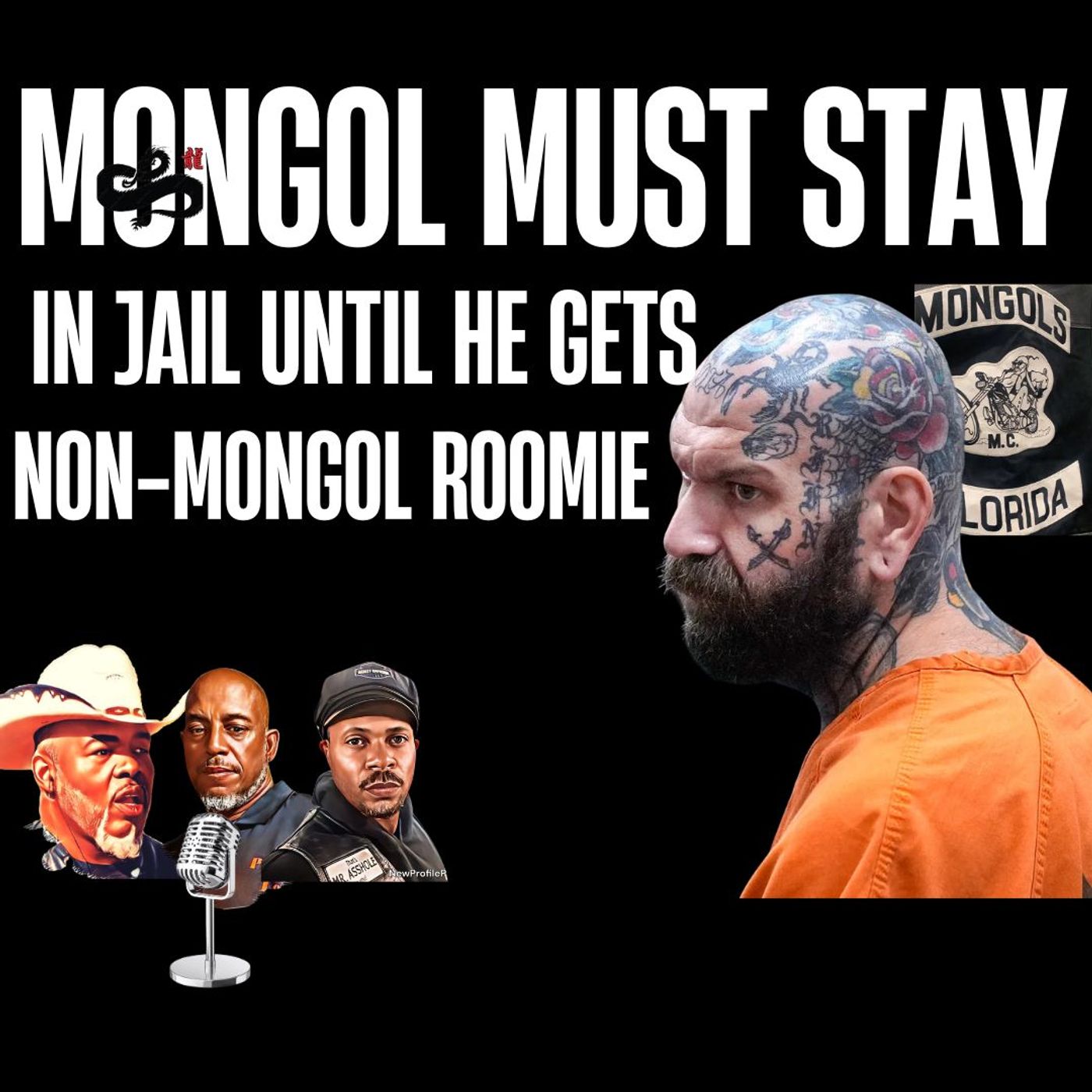Mongol Must Stay Jailed Until He Finds a New Roommate or Home!