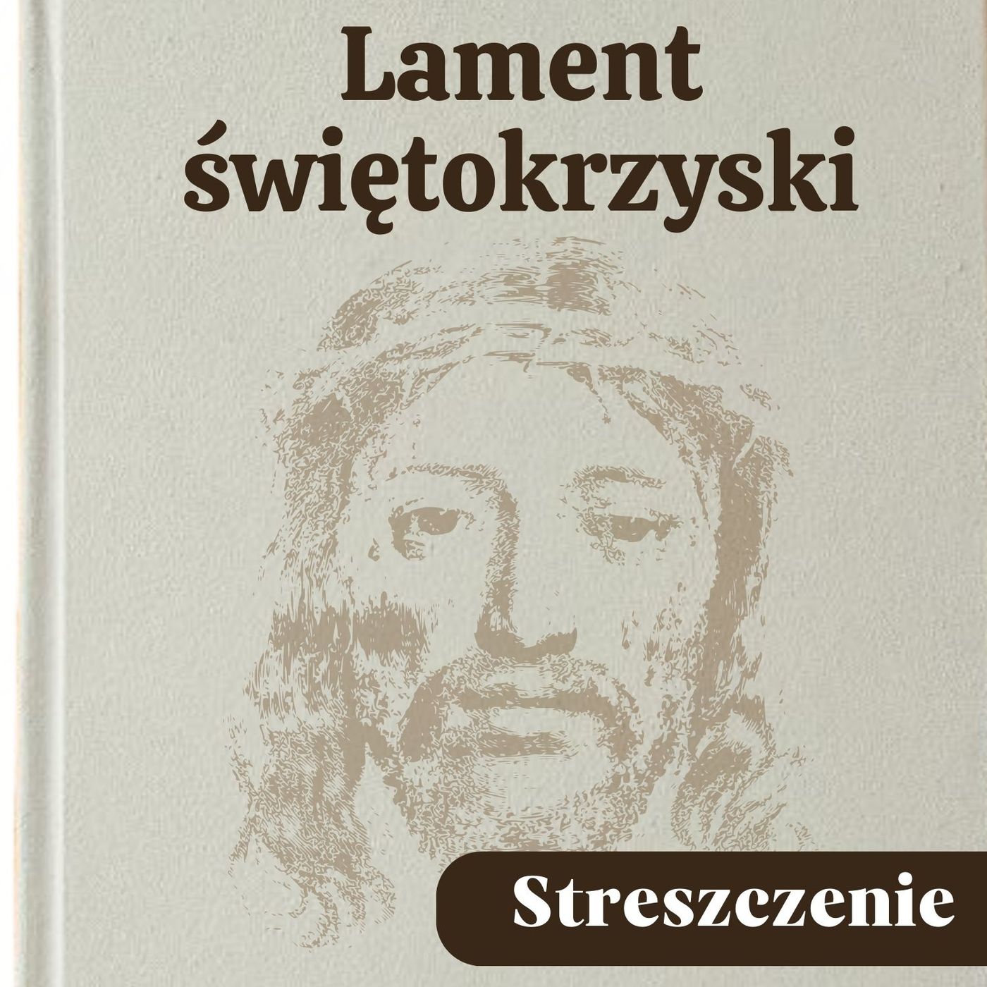 Lament świętokrzyski. Streszczenie, bohaterowie, problematyka episode artwork