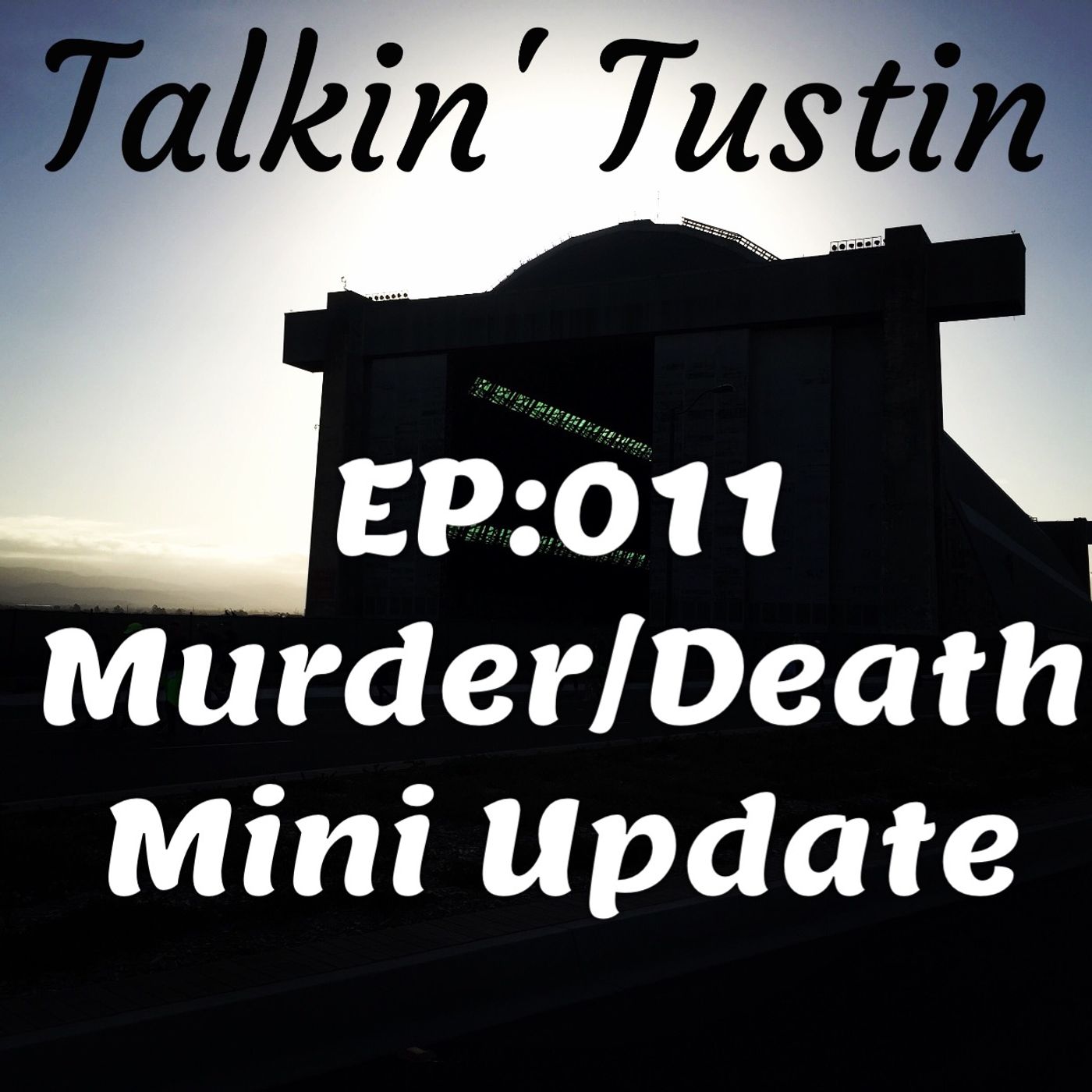 Talkin\' Tustin