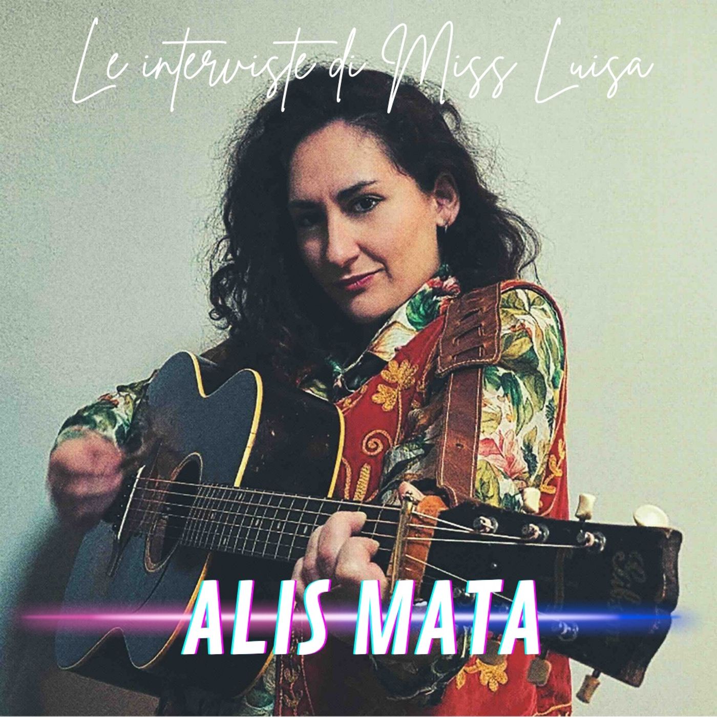 Le interviste di Miss Luisa 03.06.2026 con ALIS MATA episode artwork