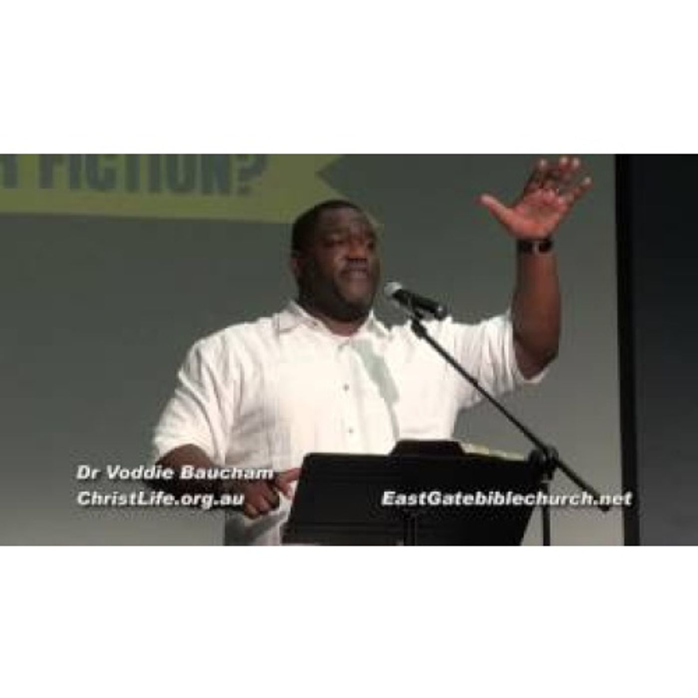 Voddie Baucham -  Why I believe in the Resurrection