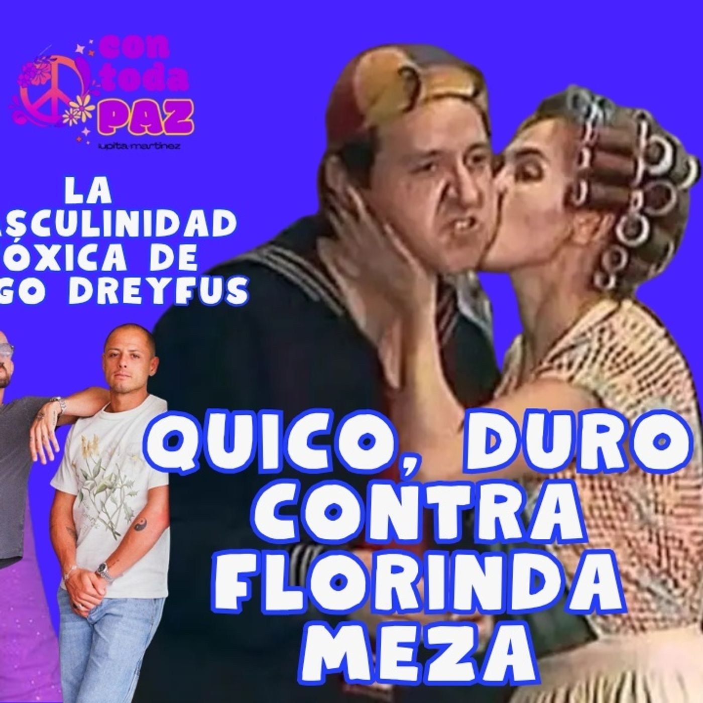 Ninel Conde se desdibuja_  Quico y todo su rencor_ episode artwork