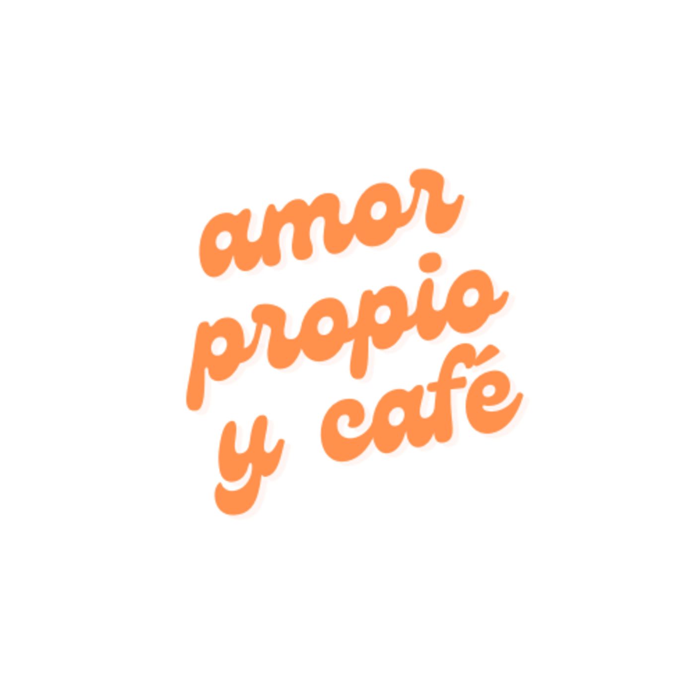Amor propio y café.
