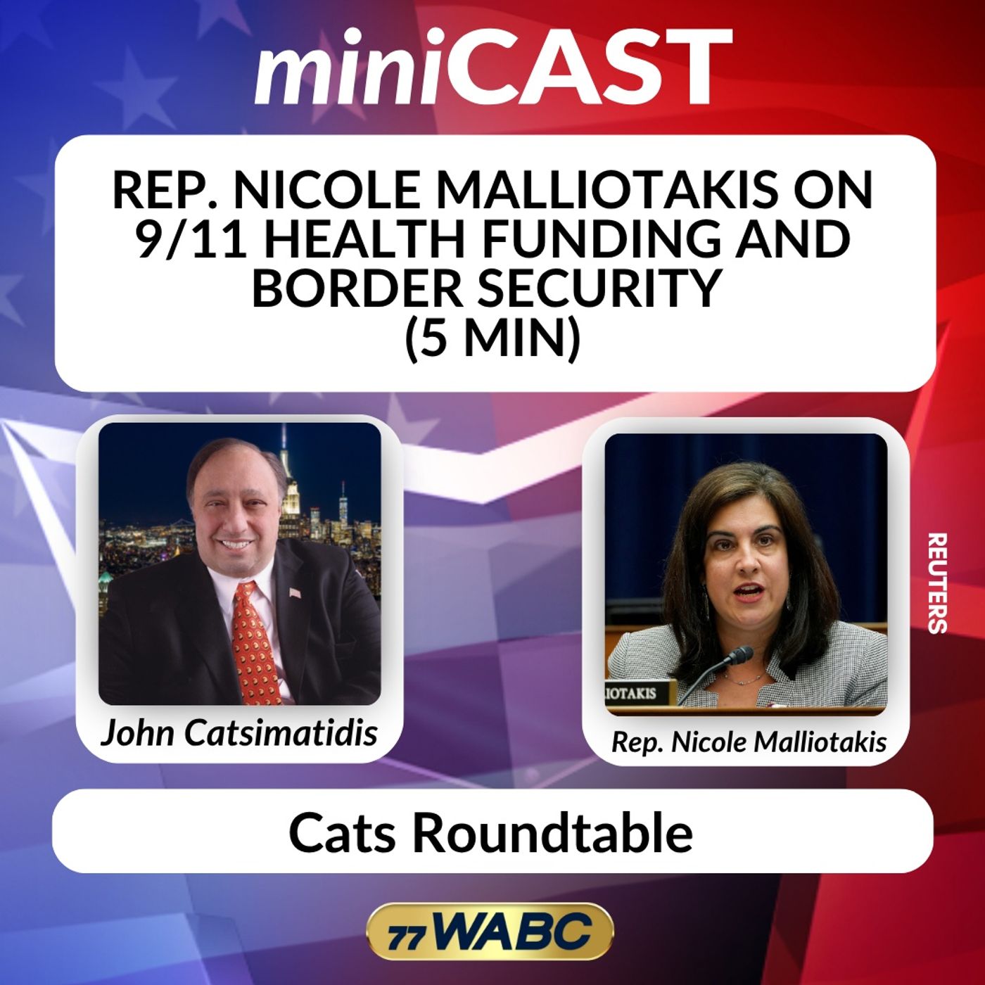 Rep. Nicole Malliotakis on 9/11 Health Funding and Border Security (5 MIN) episode artwork