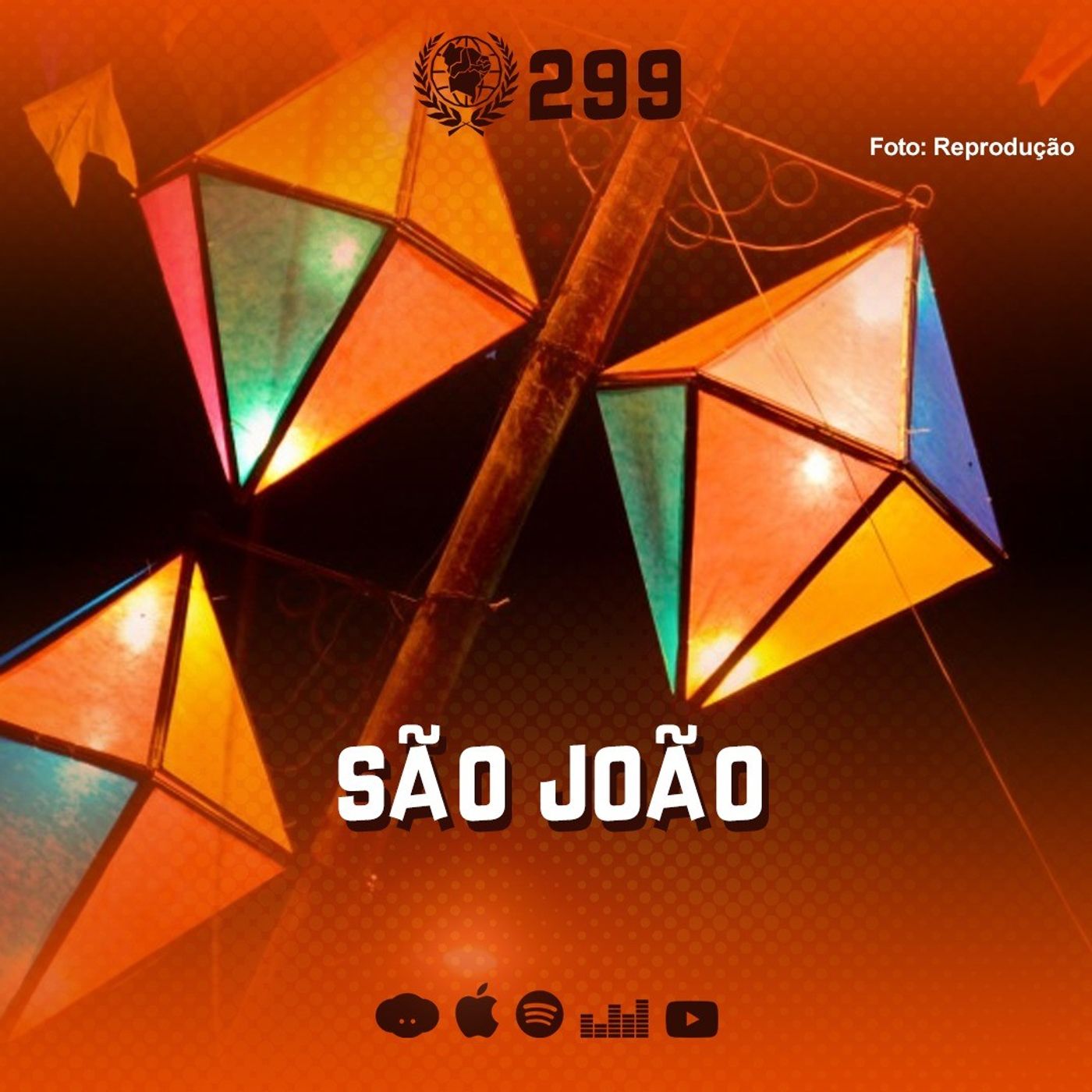 #299 - São João