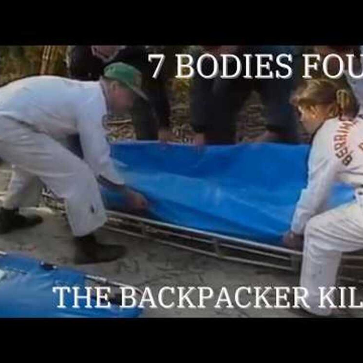 7 Backpackers Went Missing in Belanglo Forest. Only Bodies Were Found. episode artwork